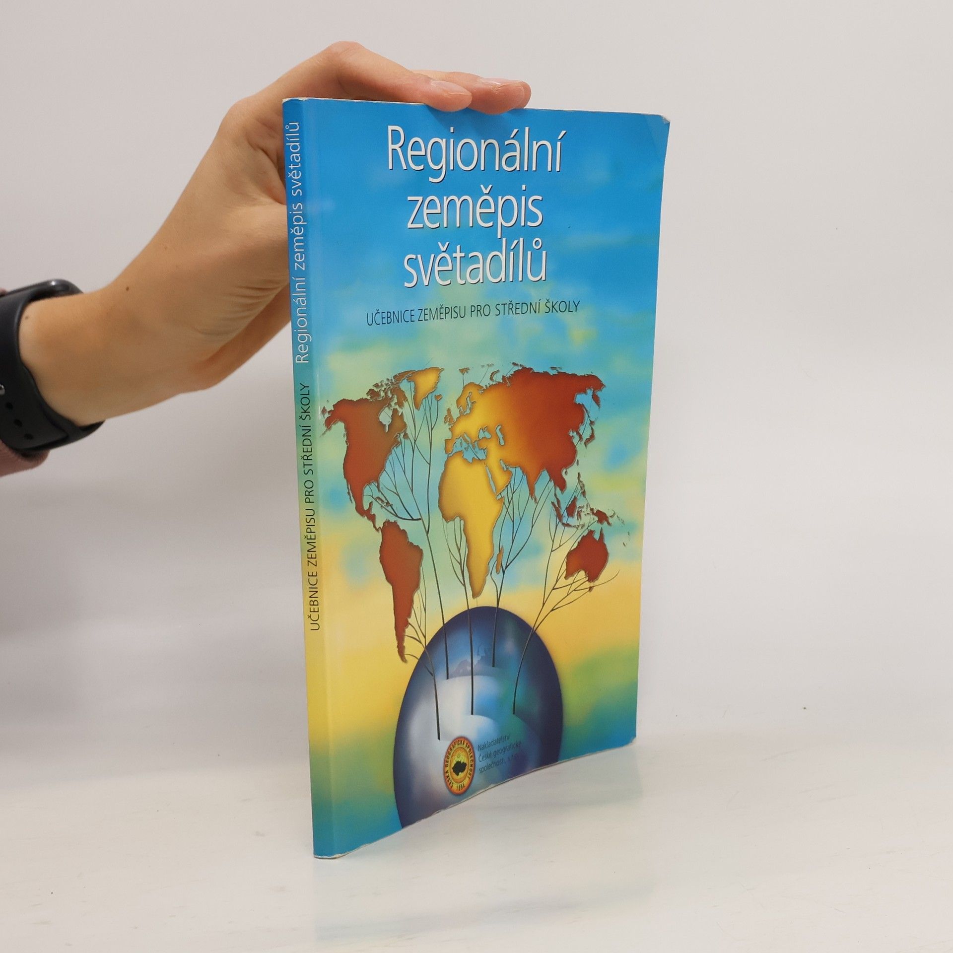 Kolektív autorov Regionální zeměpis světadílů. Učebnice zeměpisu pro střední školy