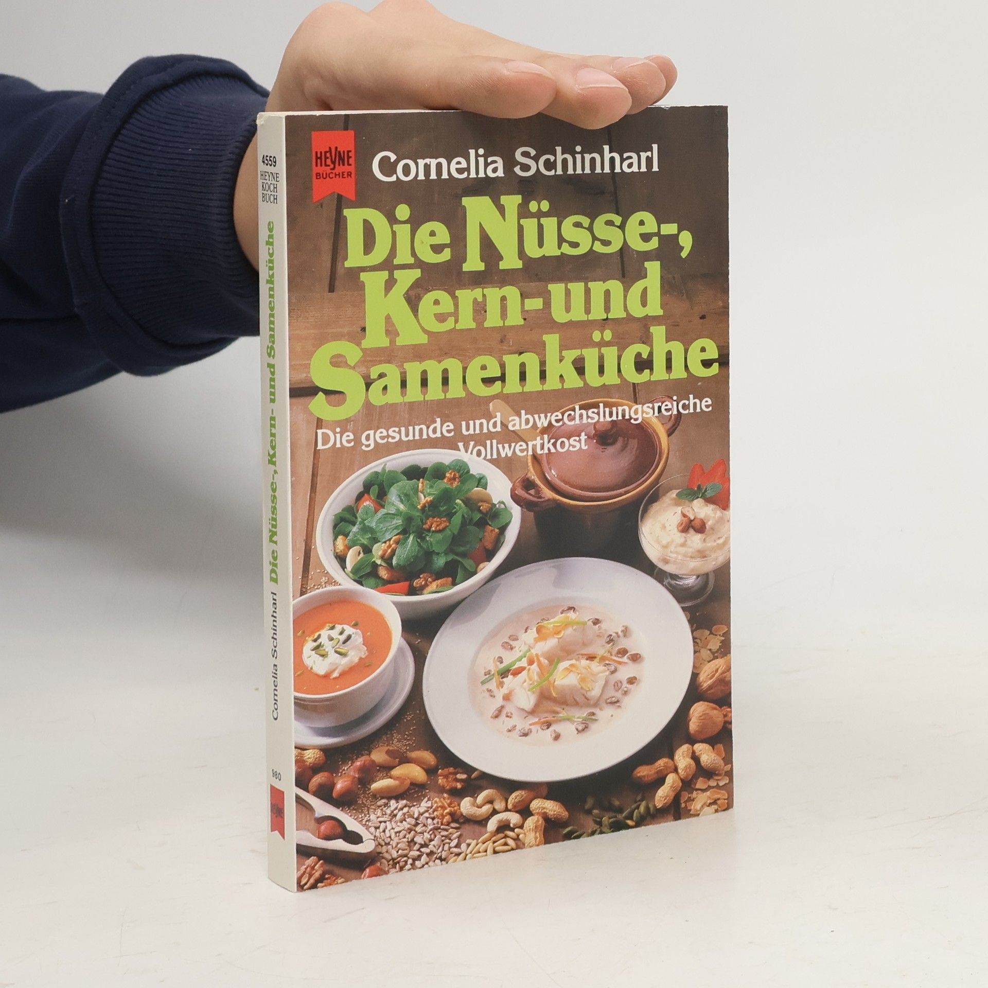 Cornelia Schinharl Die Nüsse-, Kern- und Samenküche