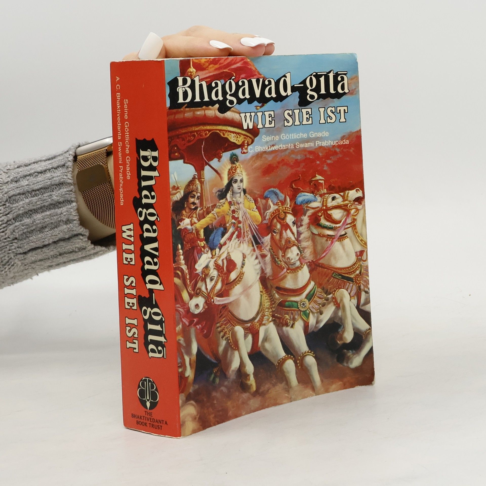 Collectif d'auteurs Bhagavad-gítá. Wie sie ist