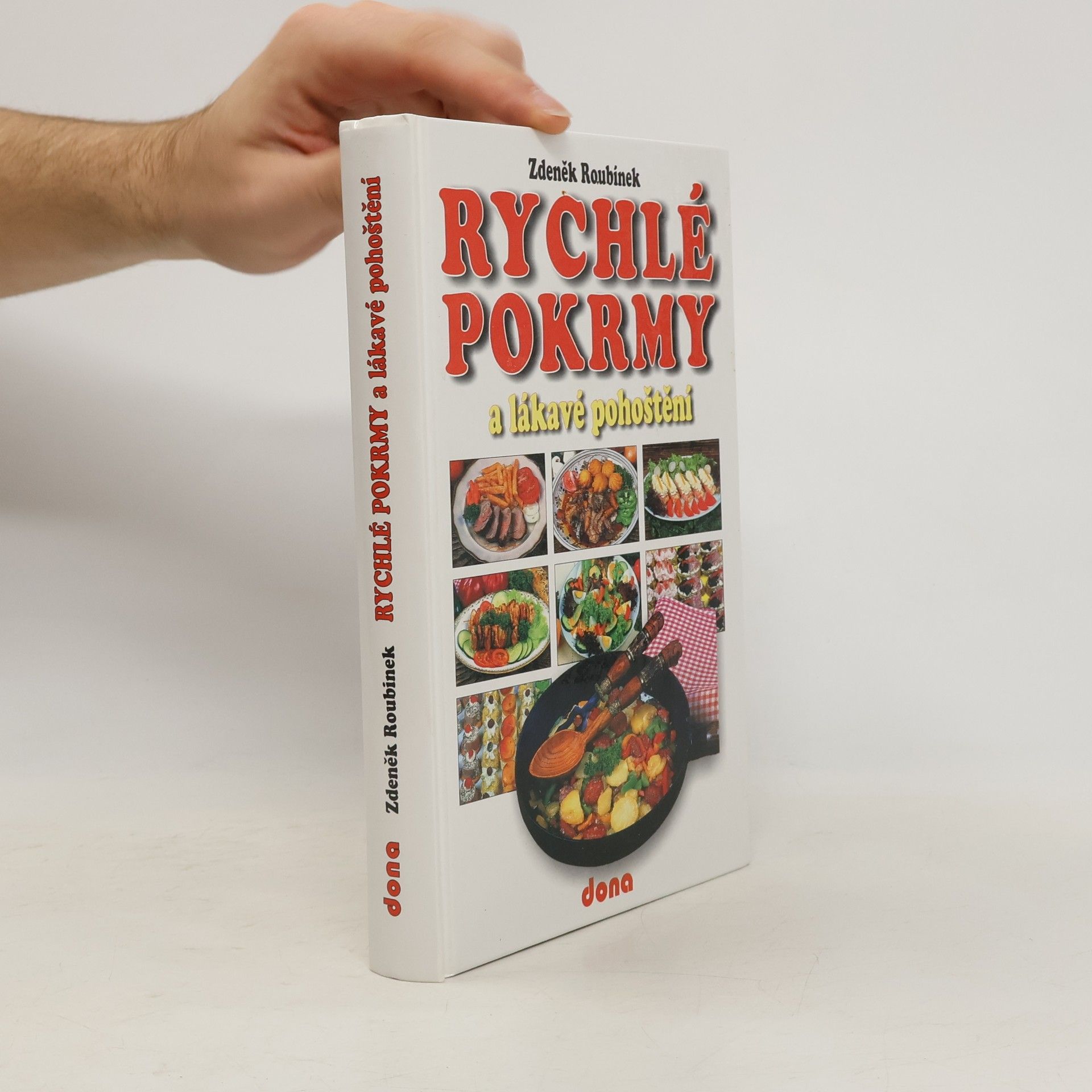 Zdeněk Roubínek Rychlé pokrmy a lákavé pohoštění