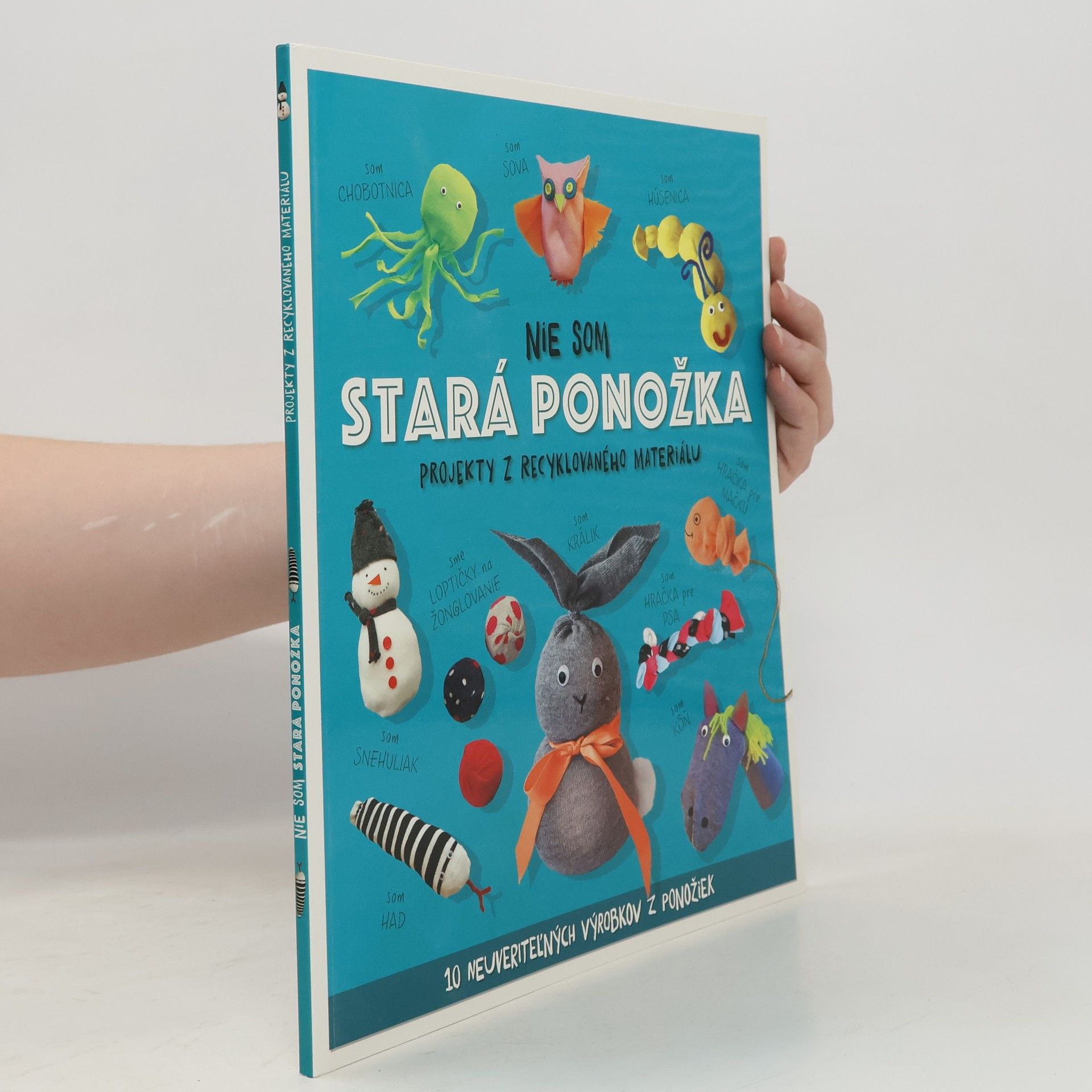 Autorenkollektiv Nie som stará ponožka