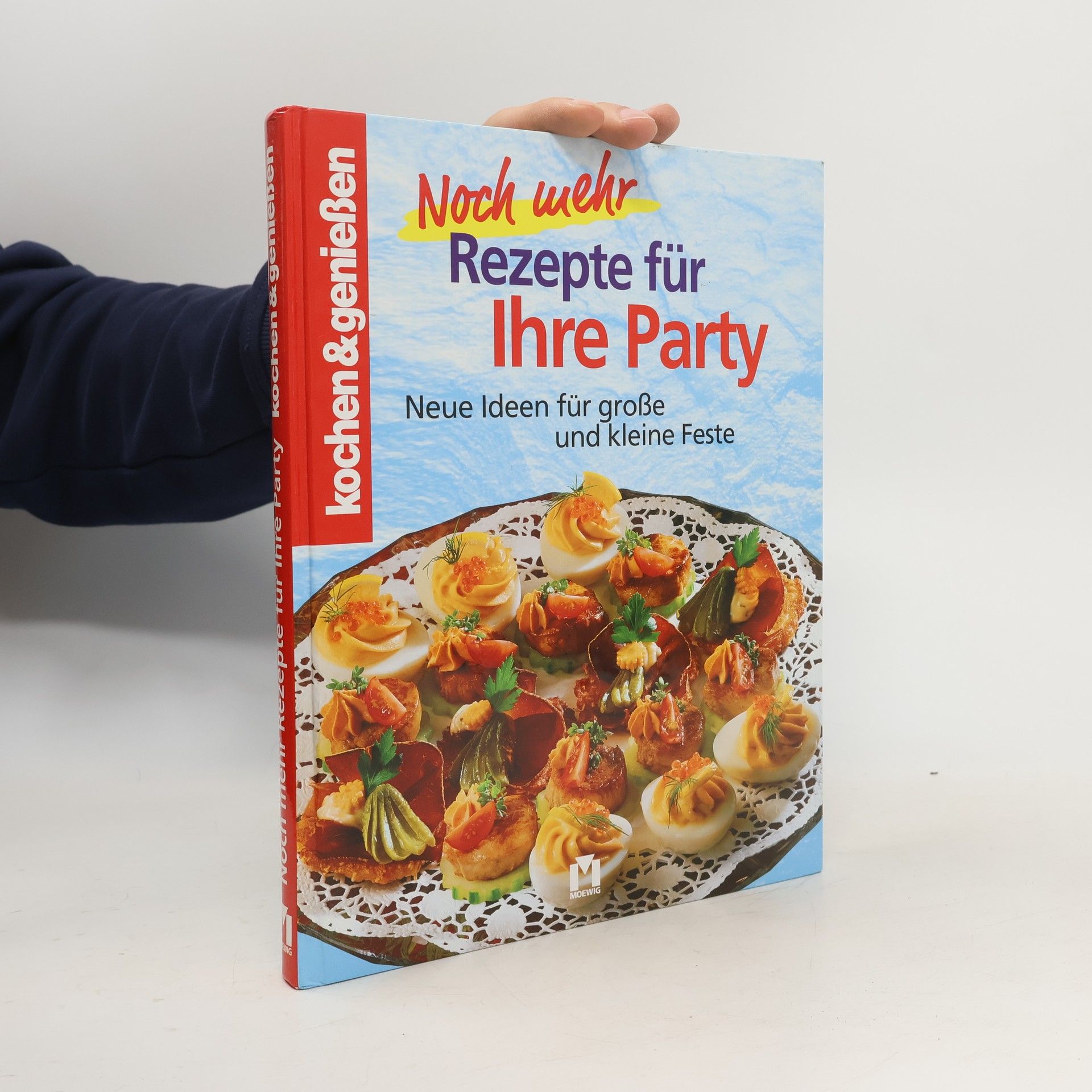 Gertraud Schwillo Noch mehr Rezepte für Ihre Party