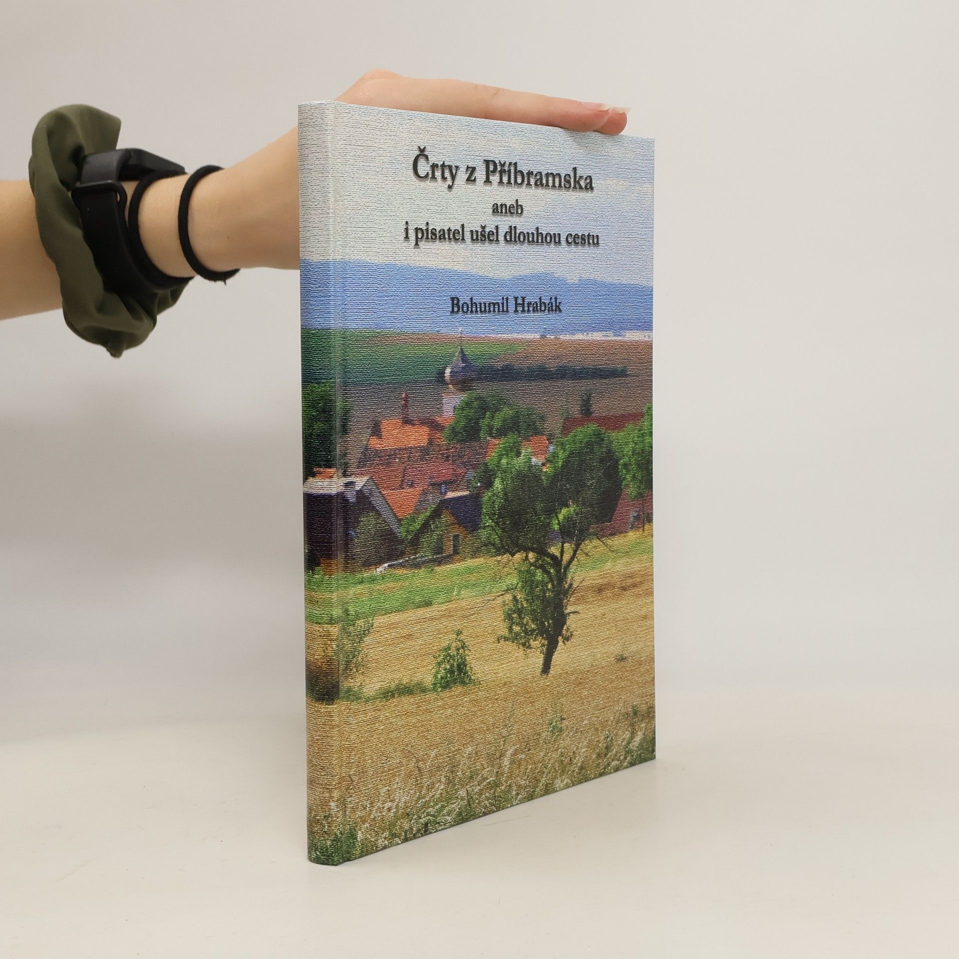 Črty z Příbramska, aneb, I pisatel ušel dlouhou cestu