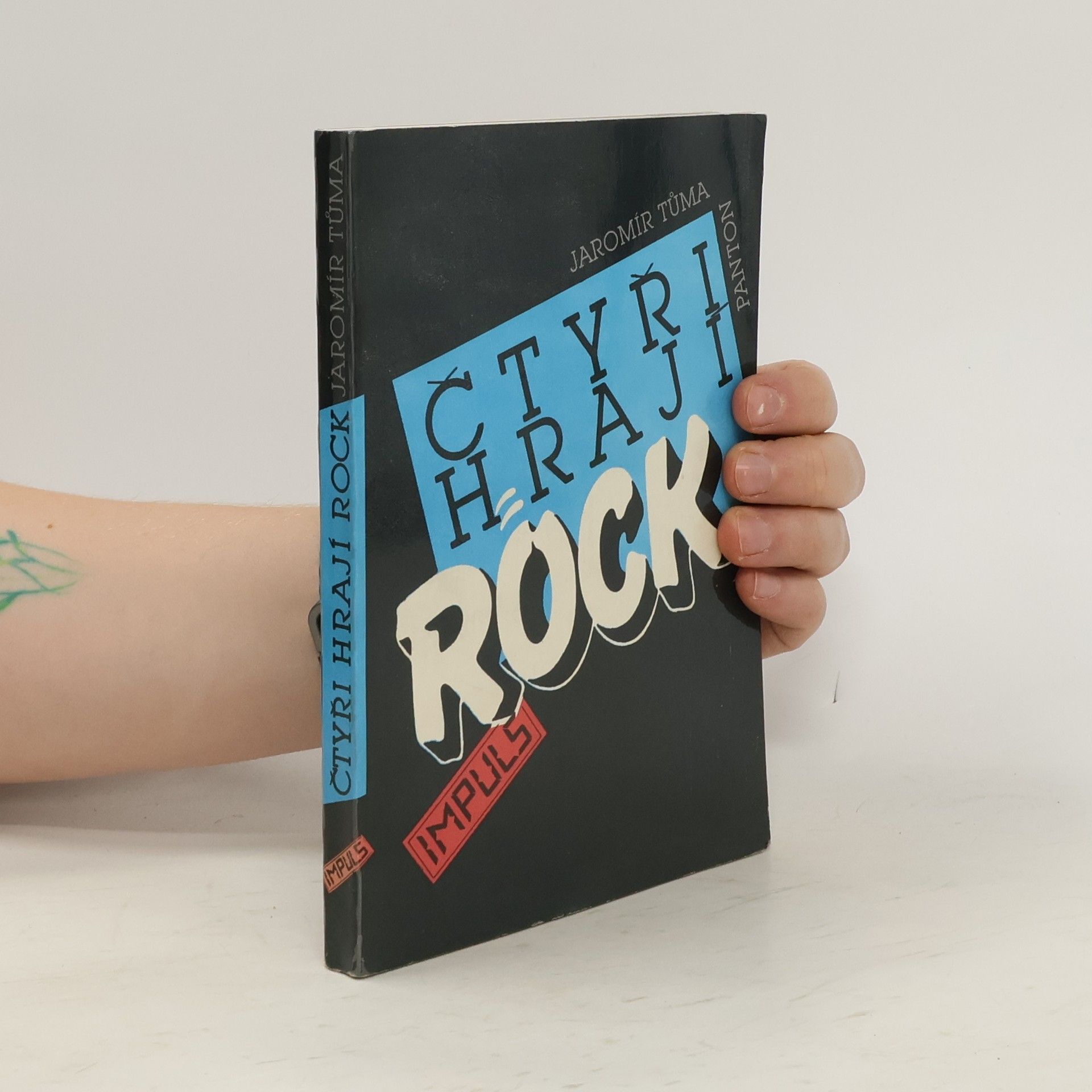 Jaromír Tůma Čtyři hrají Rock. Jasná zpráva o skupině Olympic