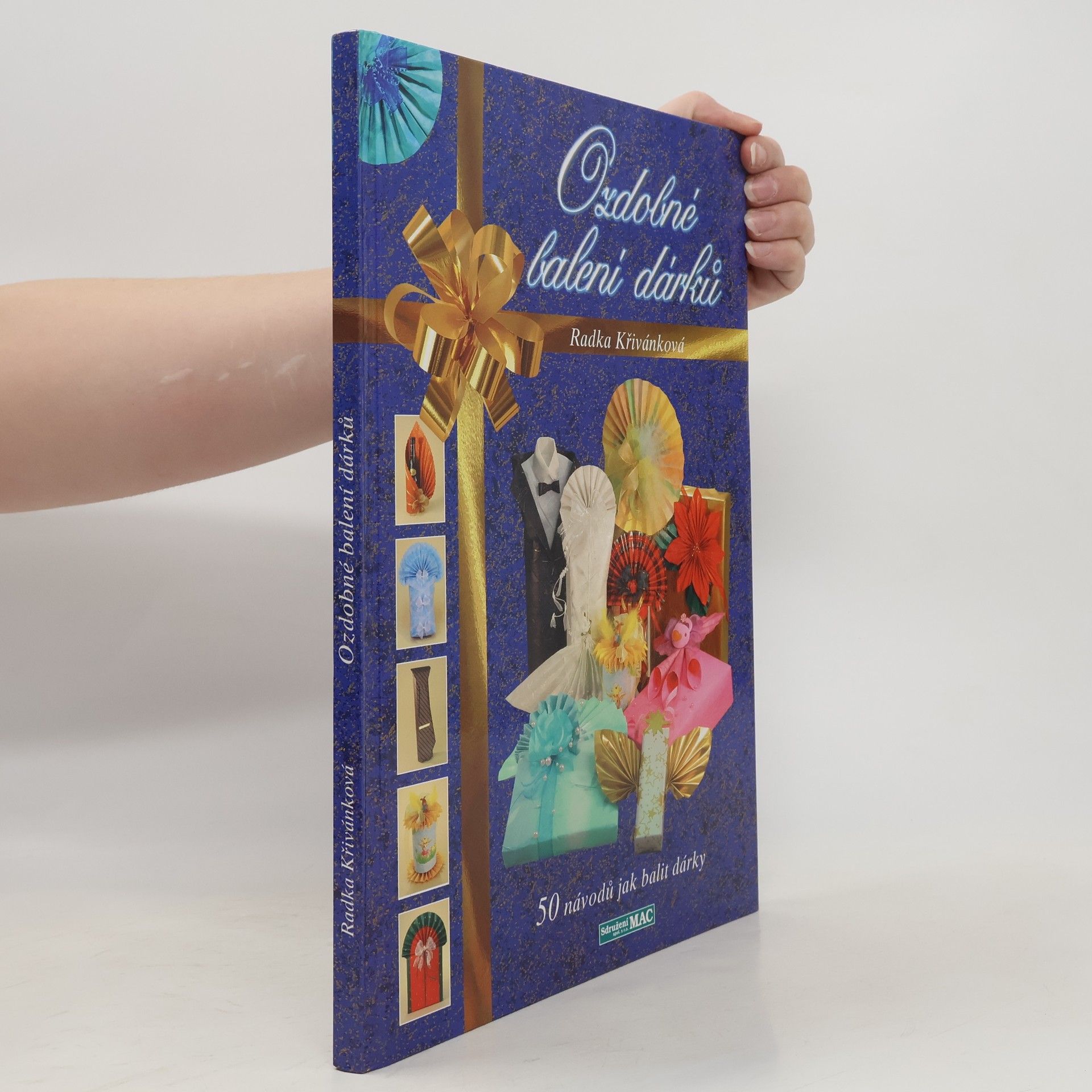 Radka Křivánková Ozdobné balení dárků
