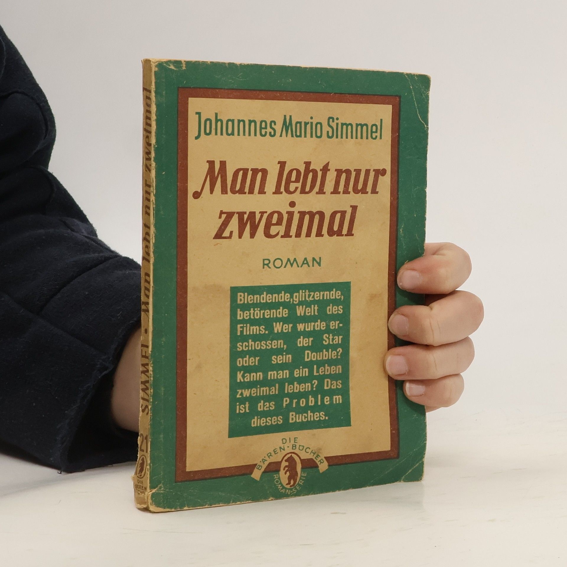 Johannes Mario Simmel Man lebt nur zweimal