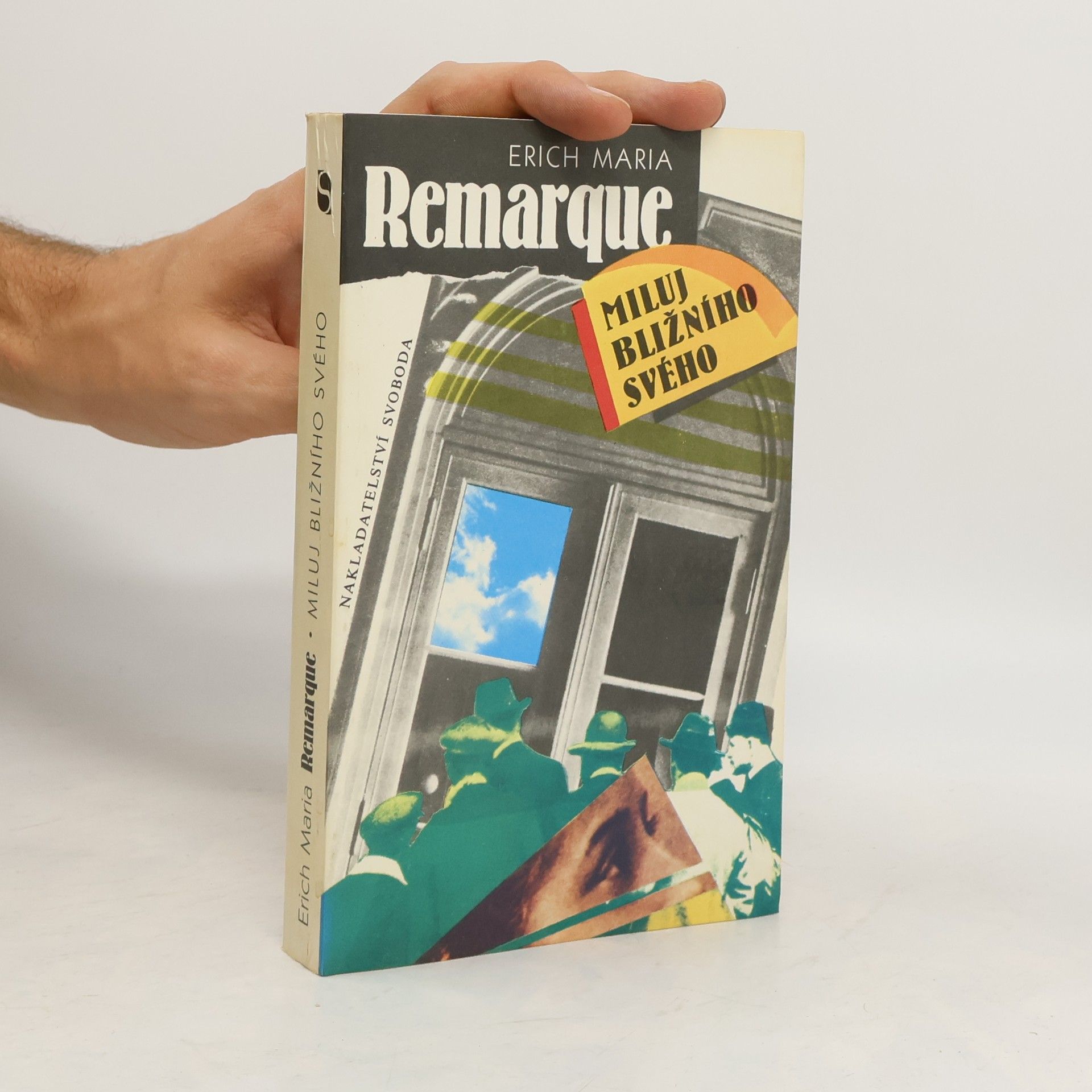 Erich Maria Remarque Miluj bližního svého