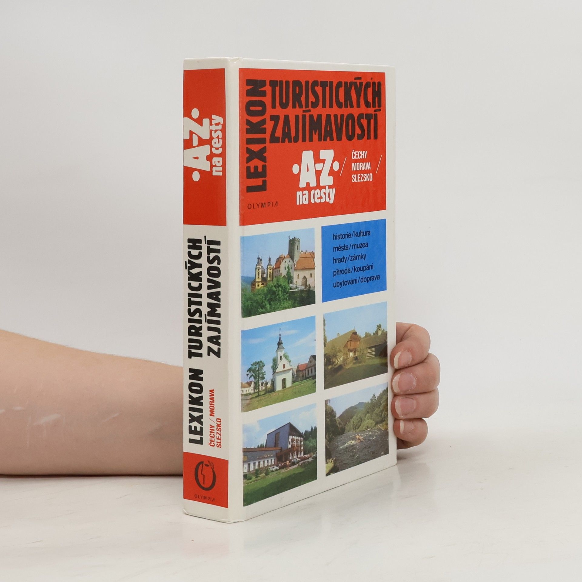 Lexikon turistických zajímavostí A-Z na cesty. Čechy, Morava, Slezsko