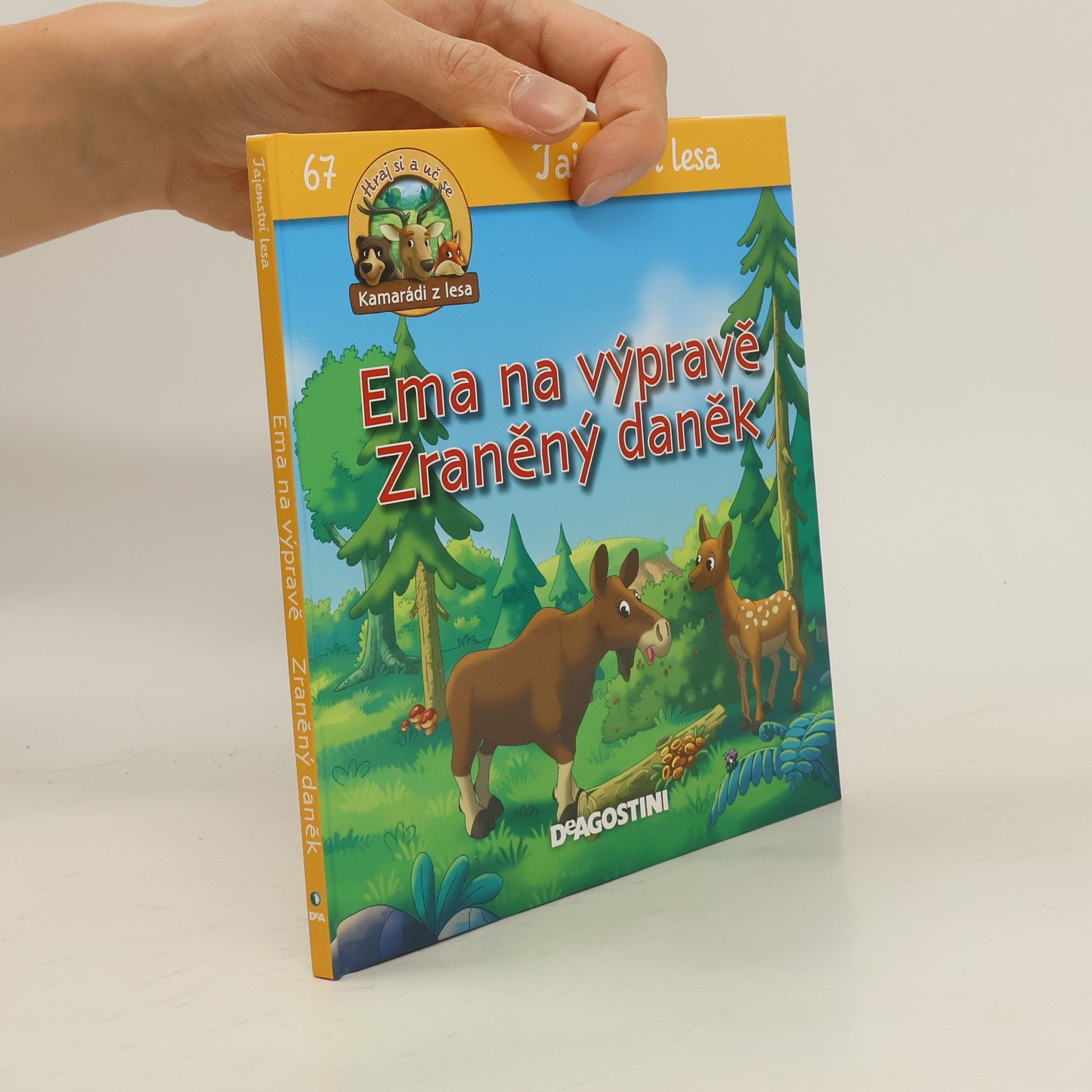 Collectif d'auteurs Ema na výpravě. zraněný daněk