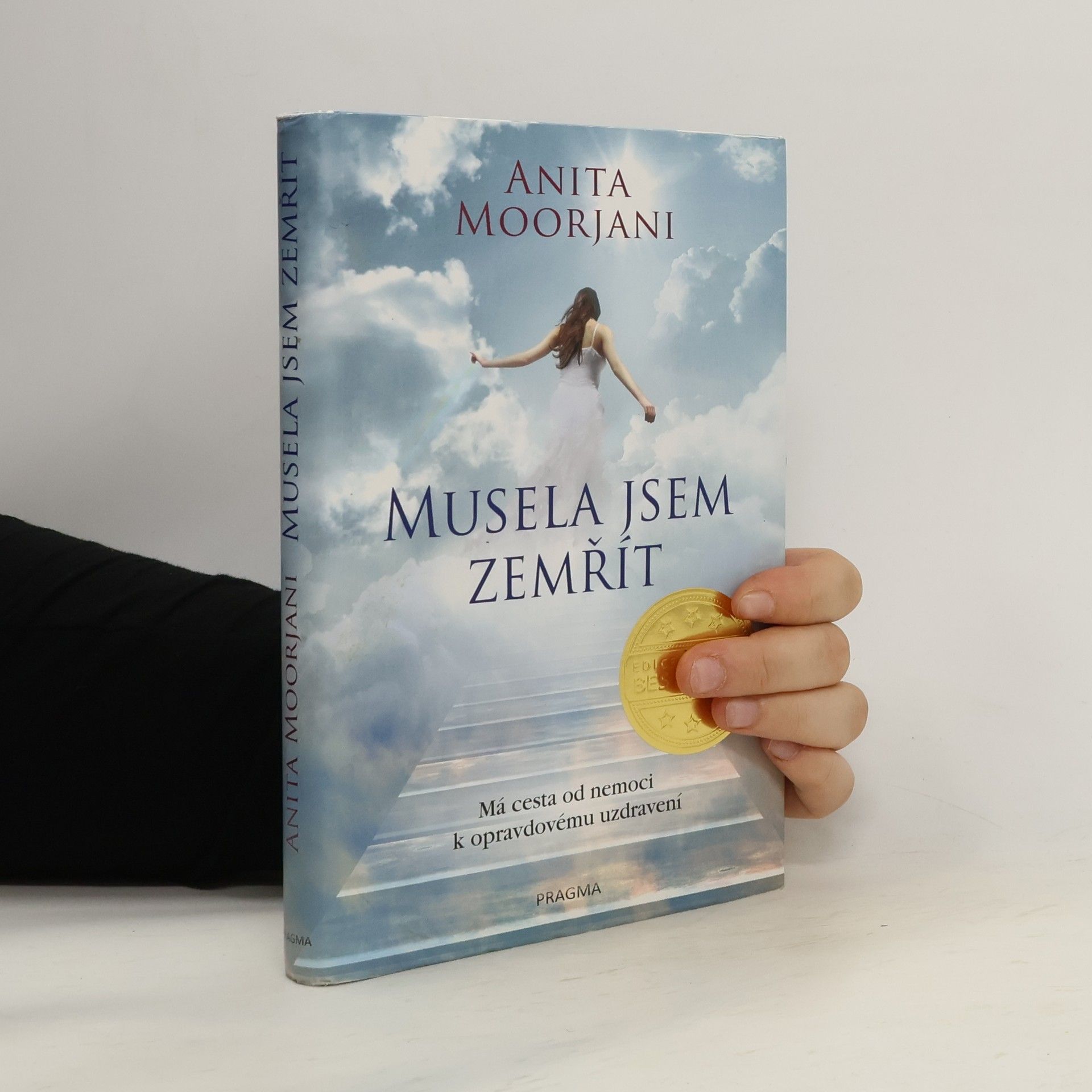 Anita Moorjani Musela jsem zemřít