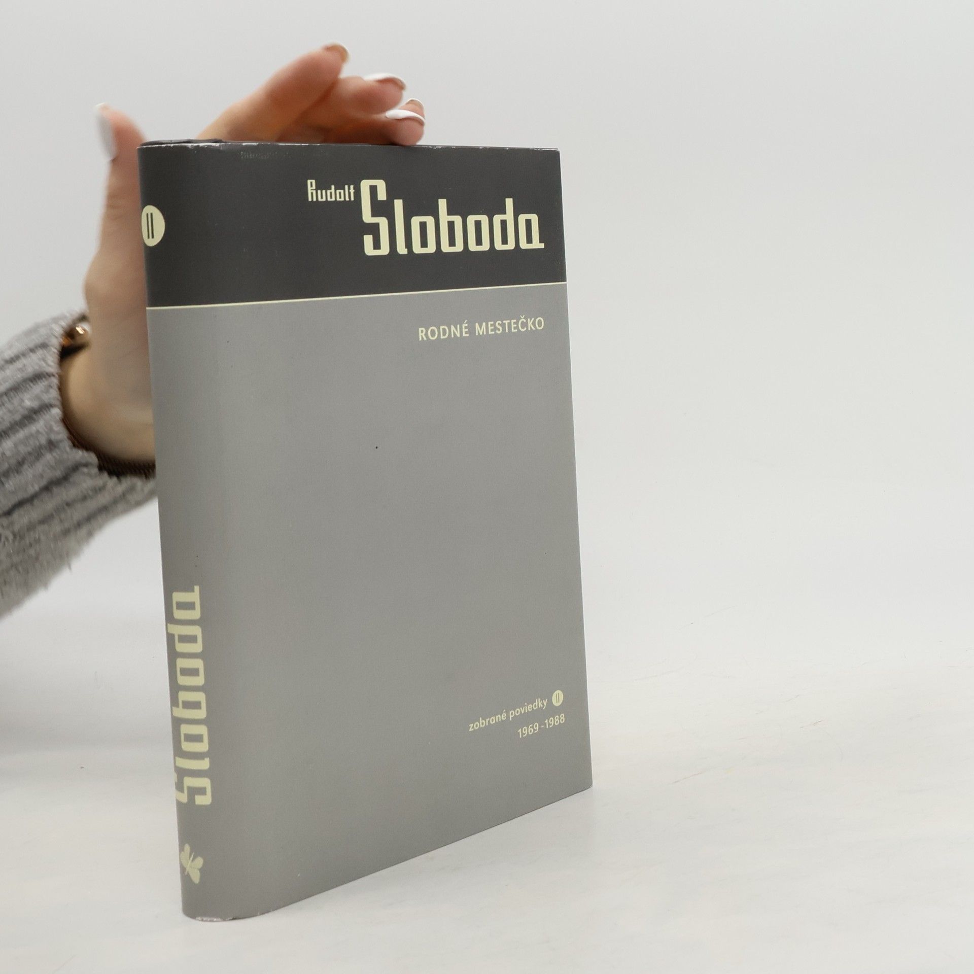 Rudolf Sloboda Rodné mestečko : zobrané poviedky II (1969-1988)