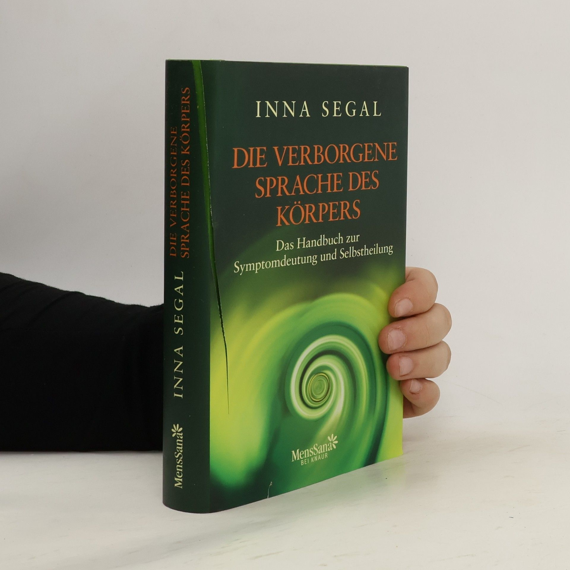 Inna Segal Die verborgene Sprache des Körpers