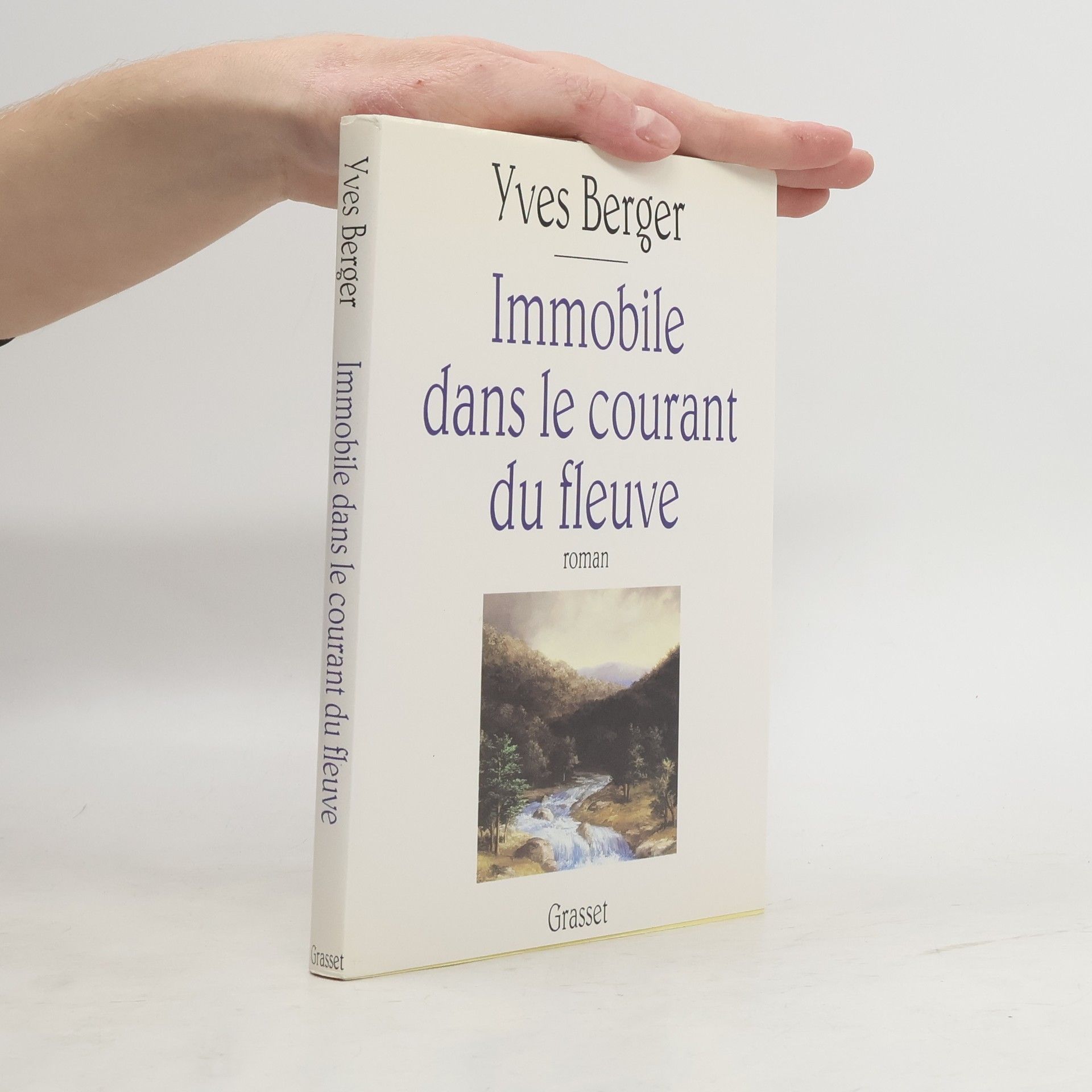 Yves Berger Immobile dans le courant du fleuve