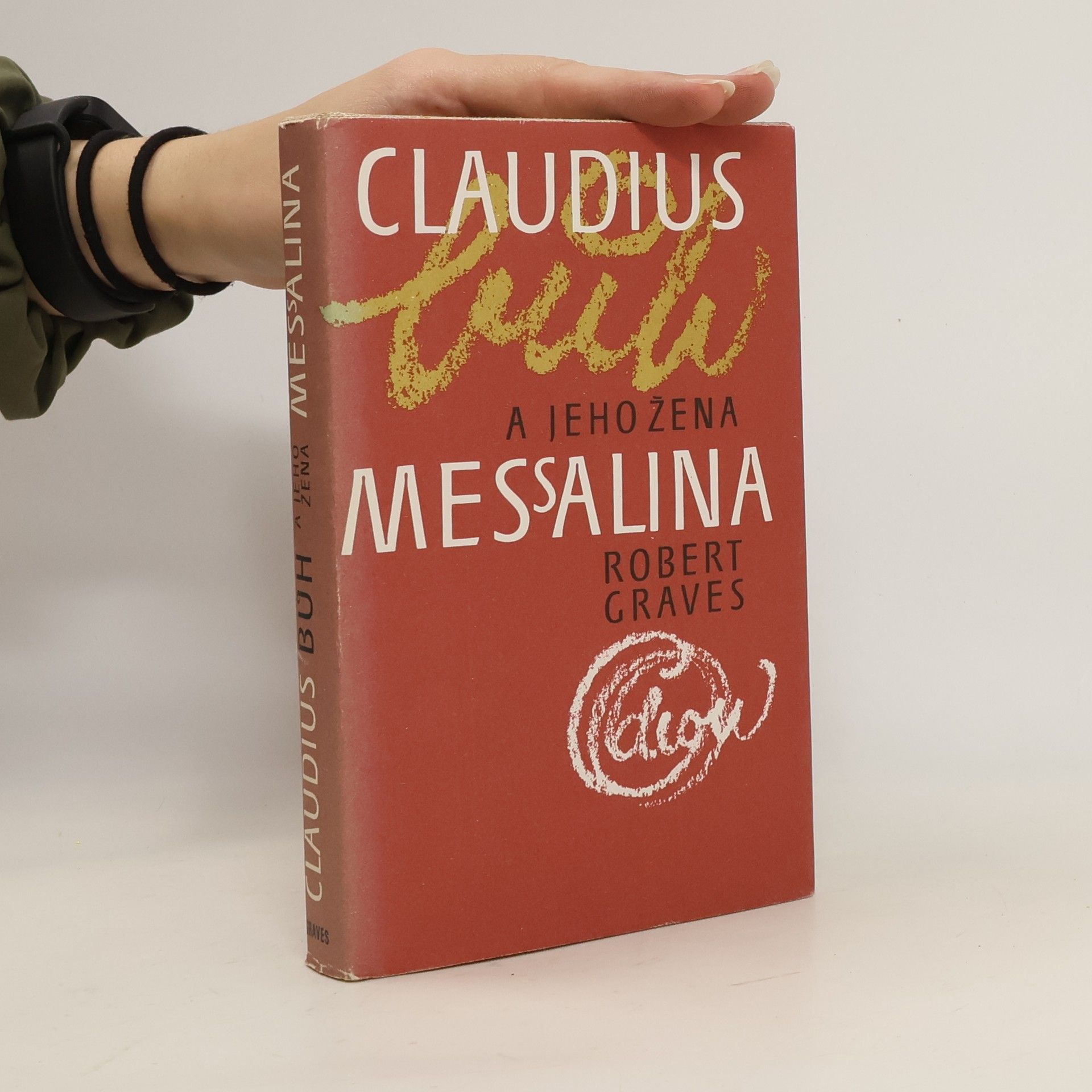 Robert Graves Claudius bůh a jeho žena Messalina