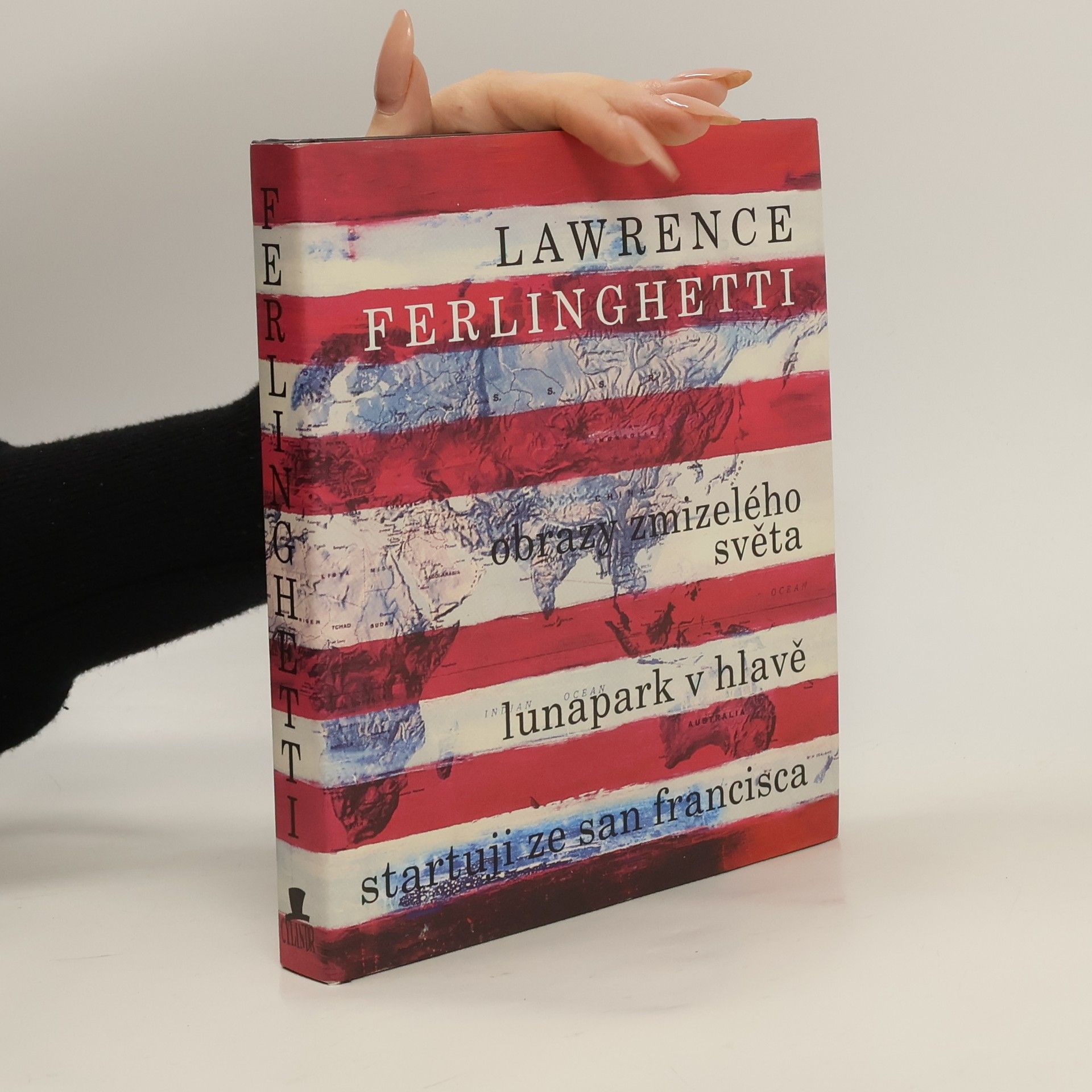 Lawrence Ferlinghetti Obrazy zmizelého světa. Lunapark v hlavě. Startuji ze San Francisca