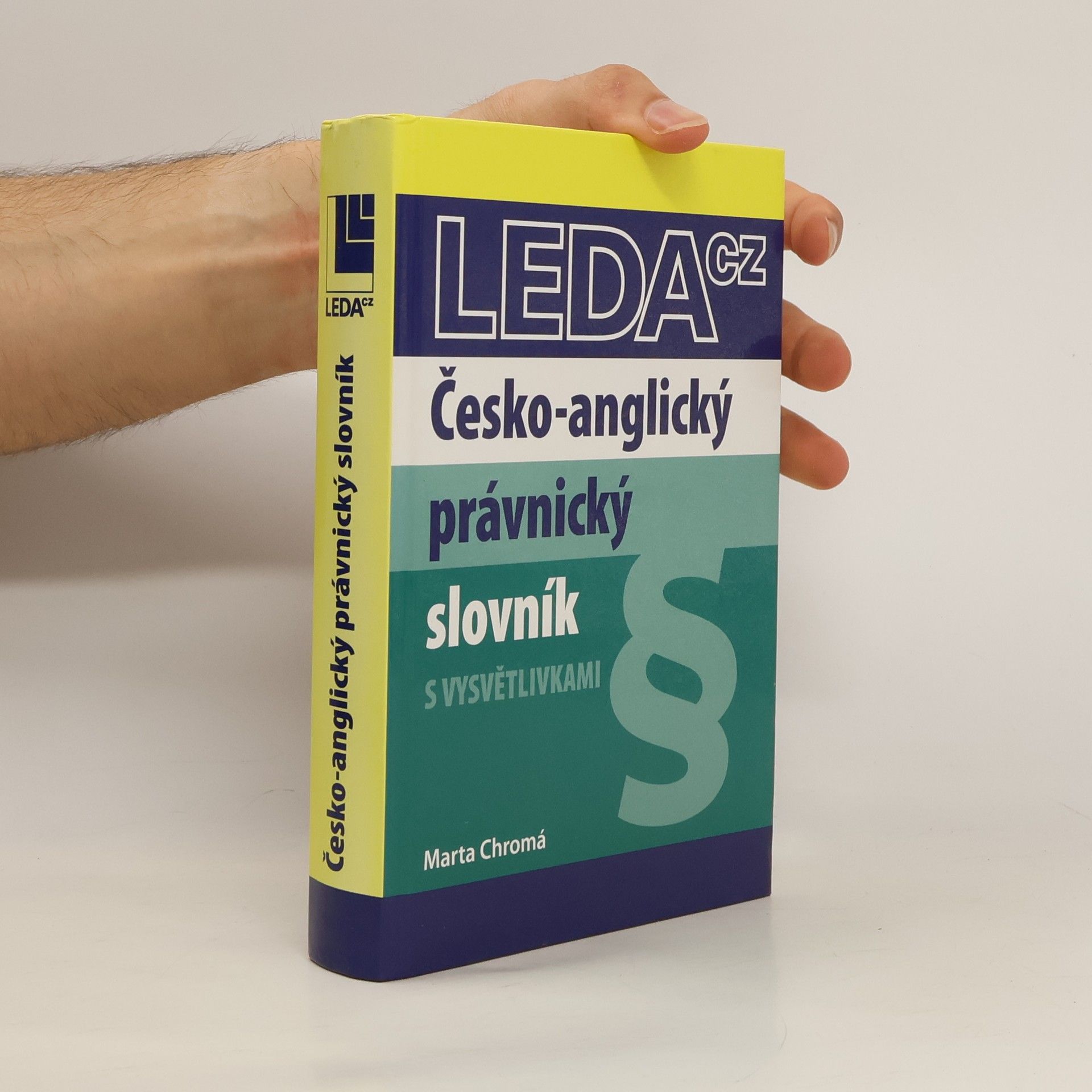 Marta Chromá Česko-anglický právnický slovník s vysvětlivkami