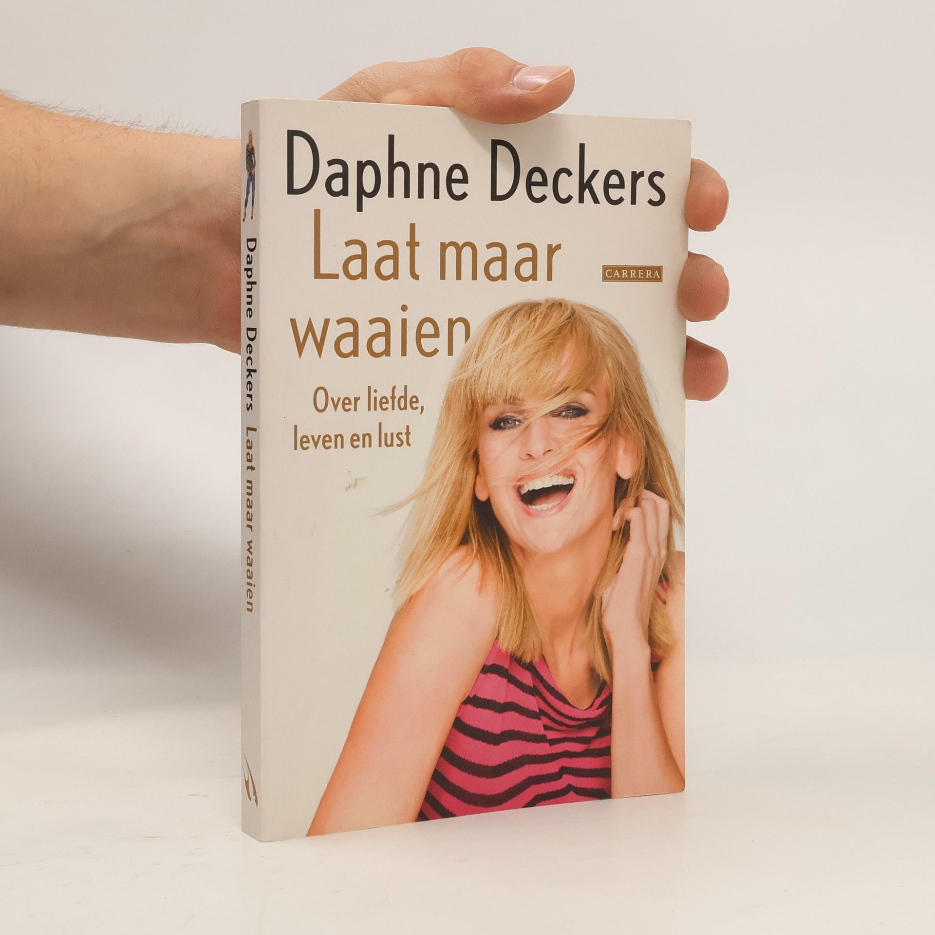 Daphne Deckers Laat maar waaien