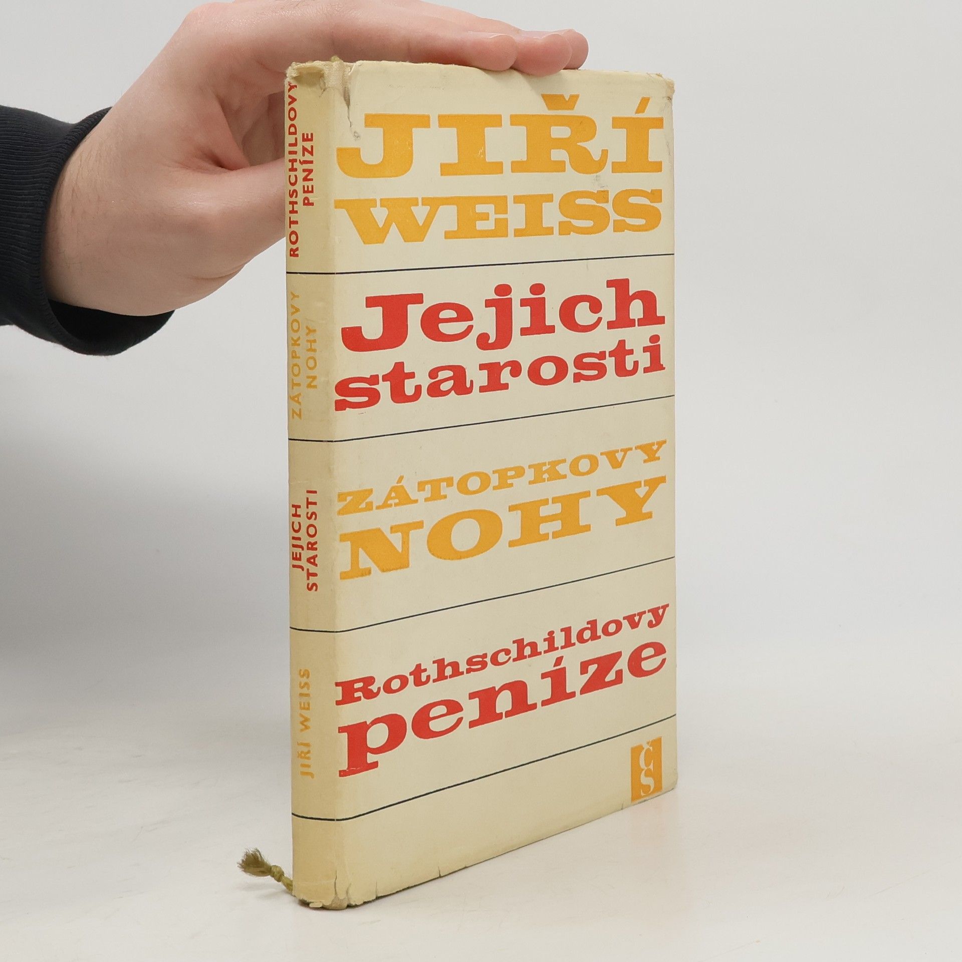 Weiss Jiří Jejich starosti. Zátopkovy nohy. Rothschildovy peníze