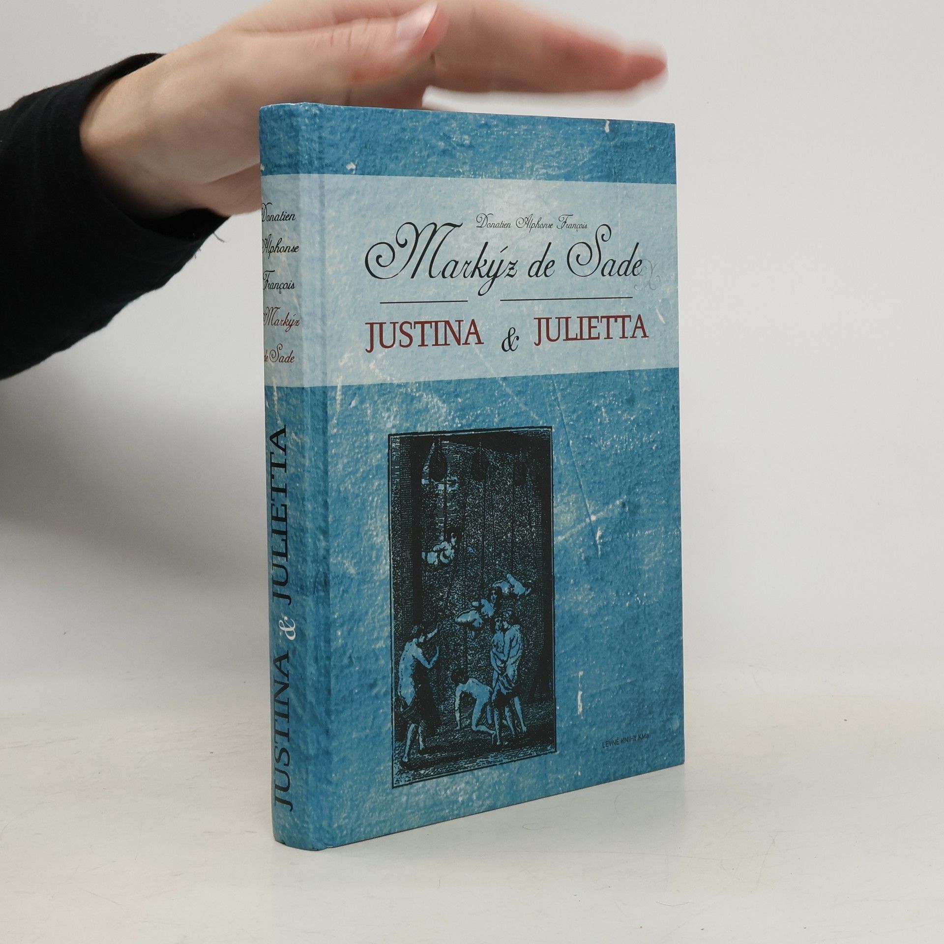 Donatien Alphonse François de Sade Justina & Julietta