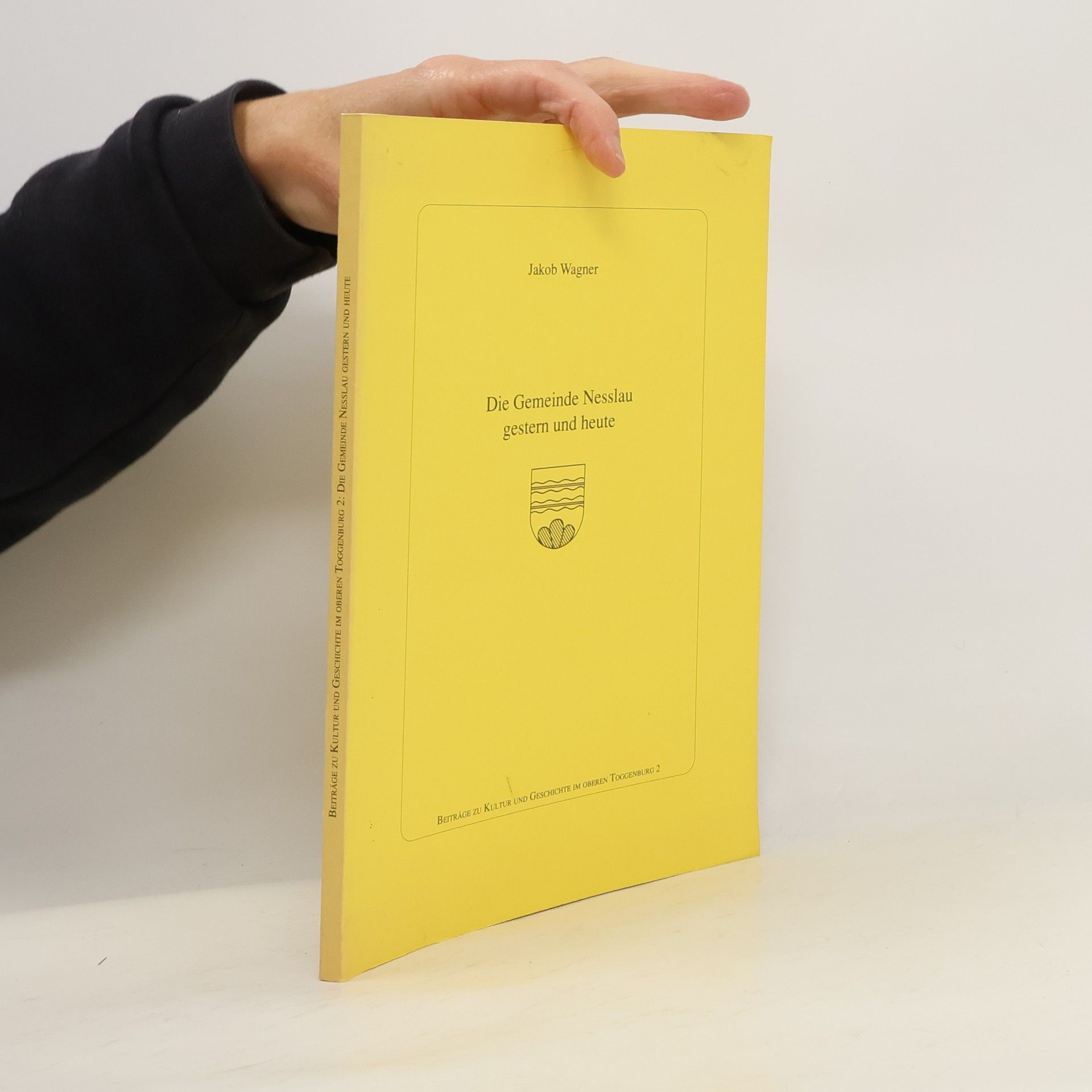 Jakob Wagner Die Gemeinde Nesslau gestern und heute