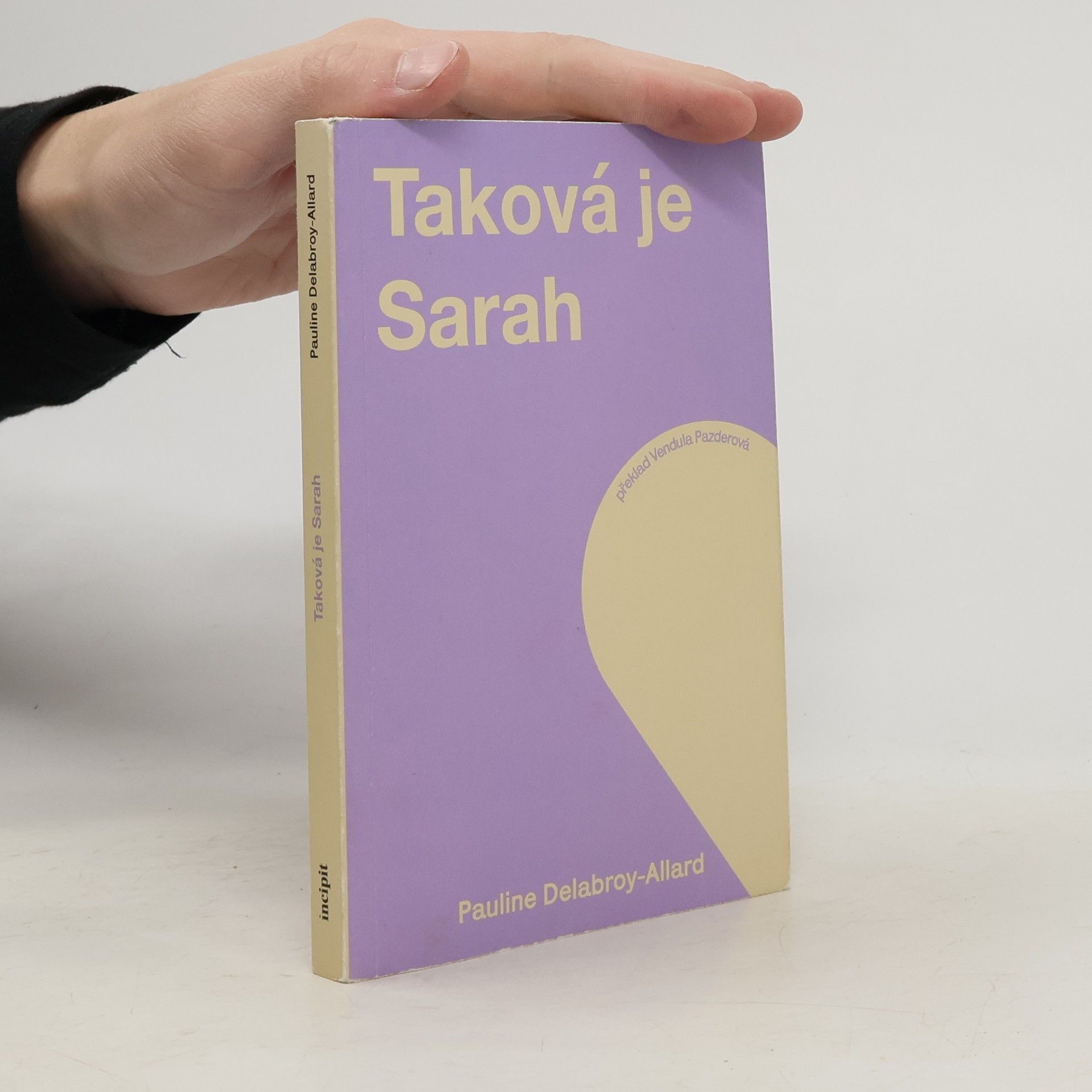 Pauline Delabroy-Allard  Taková je Sarah