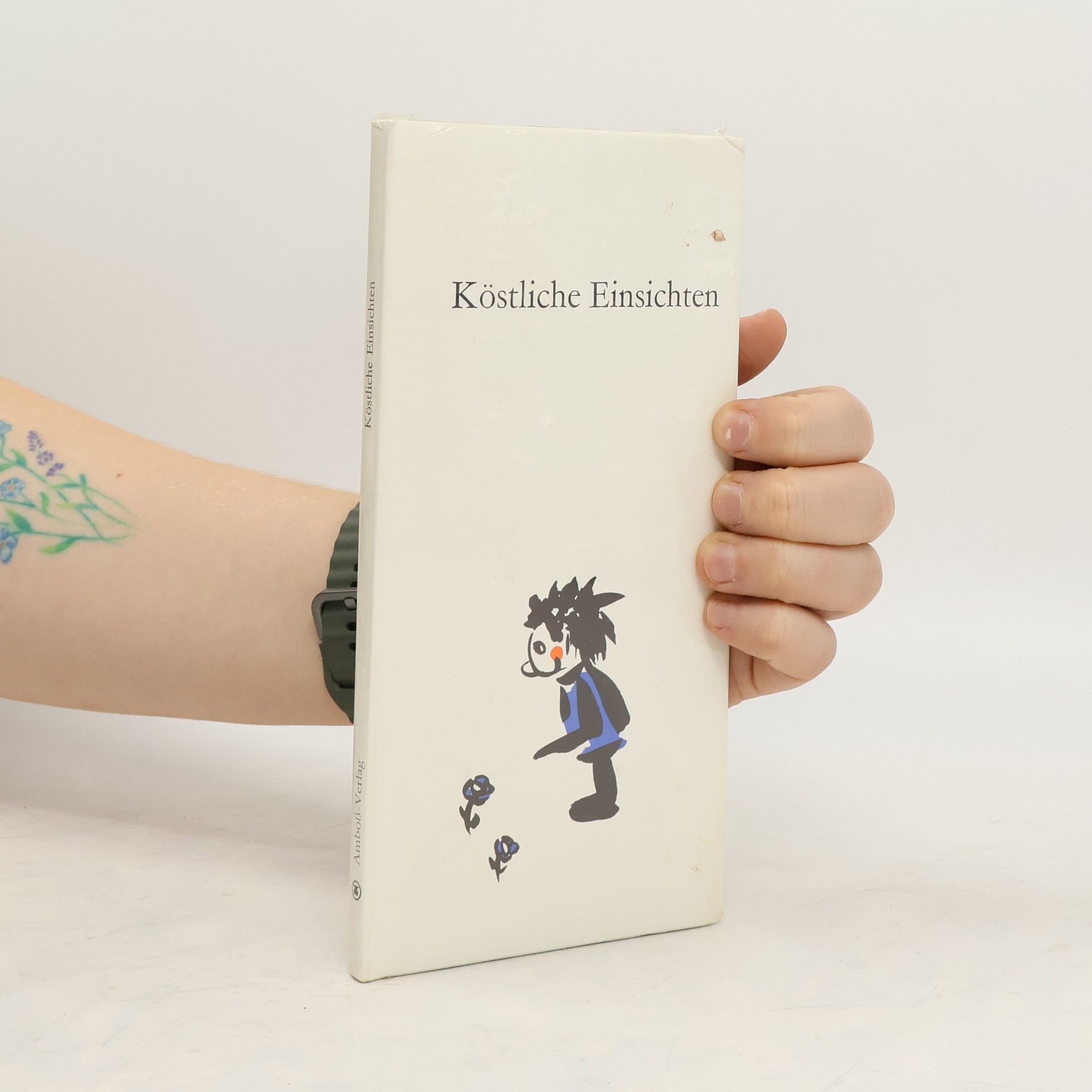 Köstliche Einsichten