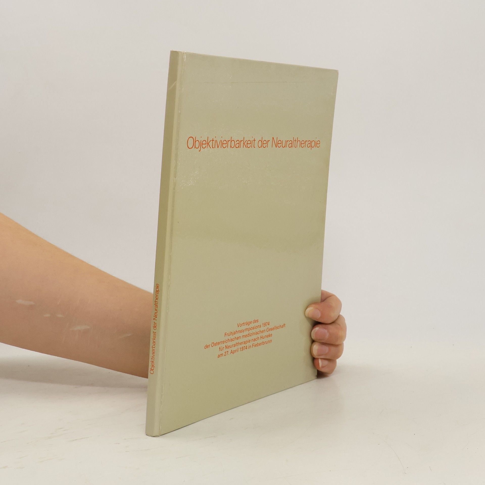 Collectif d'auteurs Objektivierbarkeit der Neuraltherapie