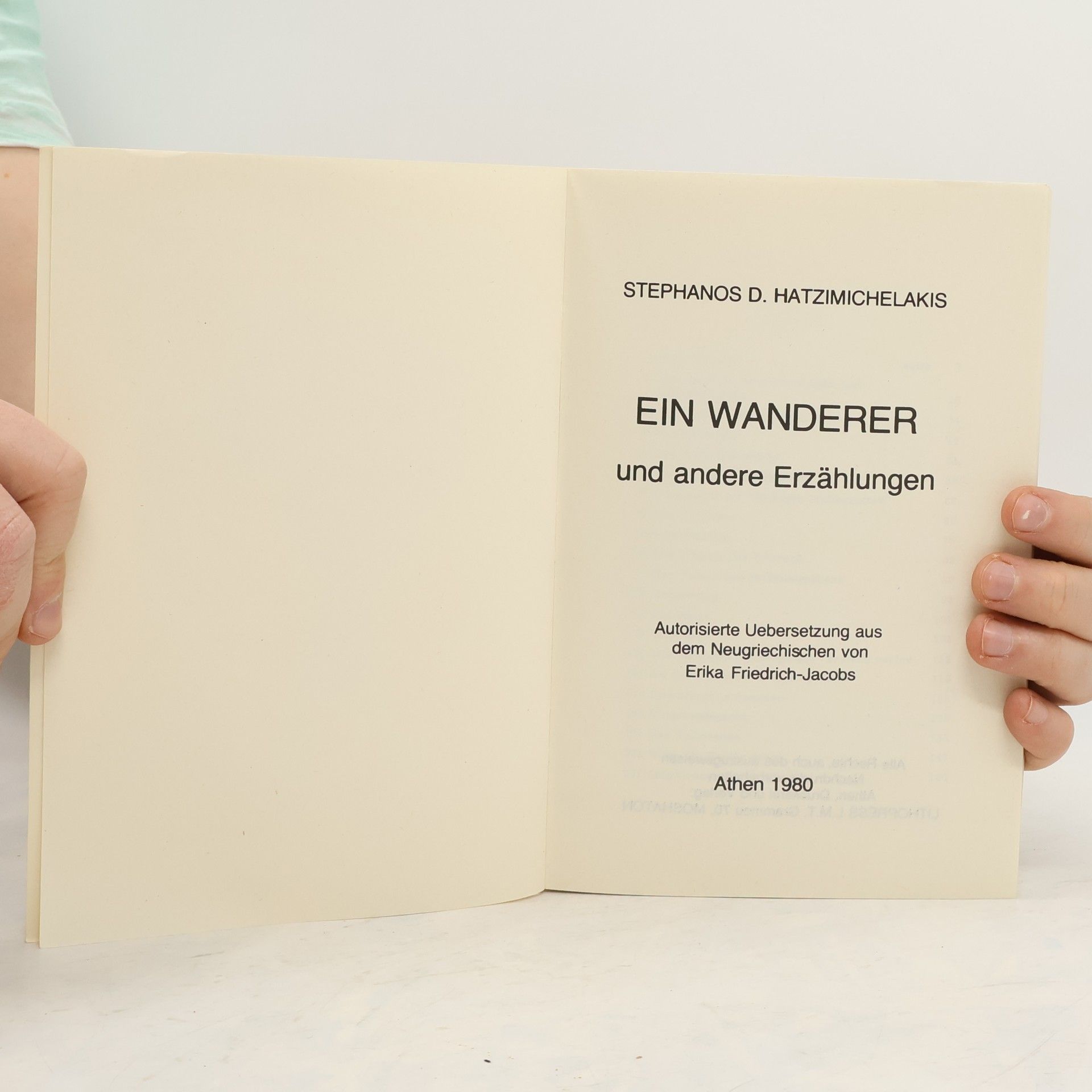 Stephanos D. Chatzēmichelakēs Ein Wanderer und andere Erzählungen