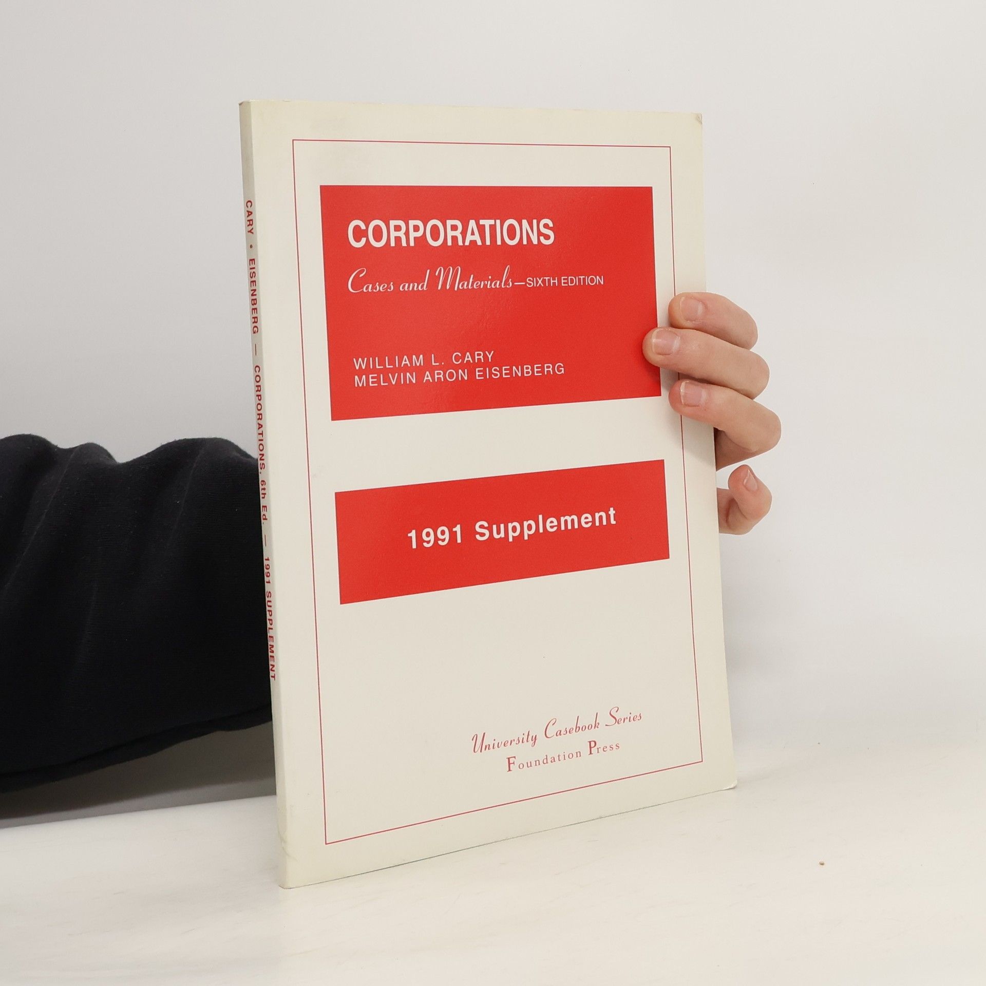 William Lucius Cary University Casebook Series: Cases And Materials On Corporations