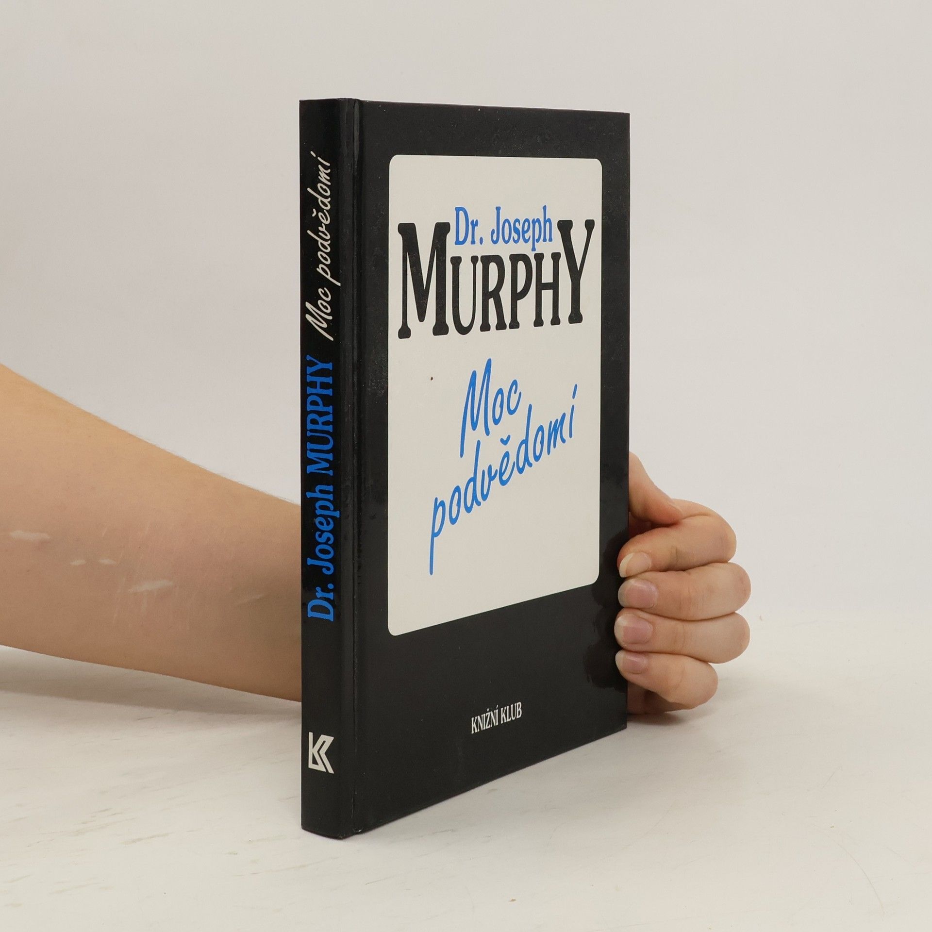 Joseph Murphy Moc podvědomí