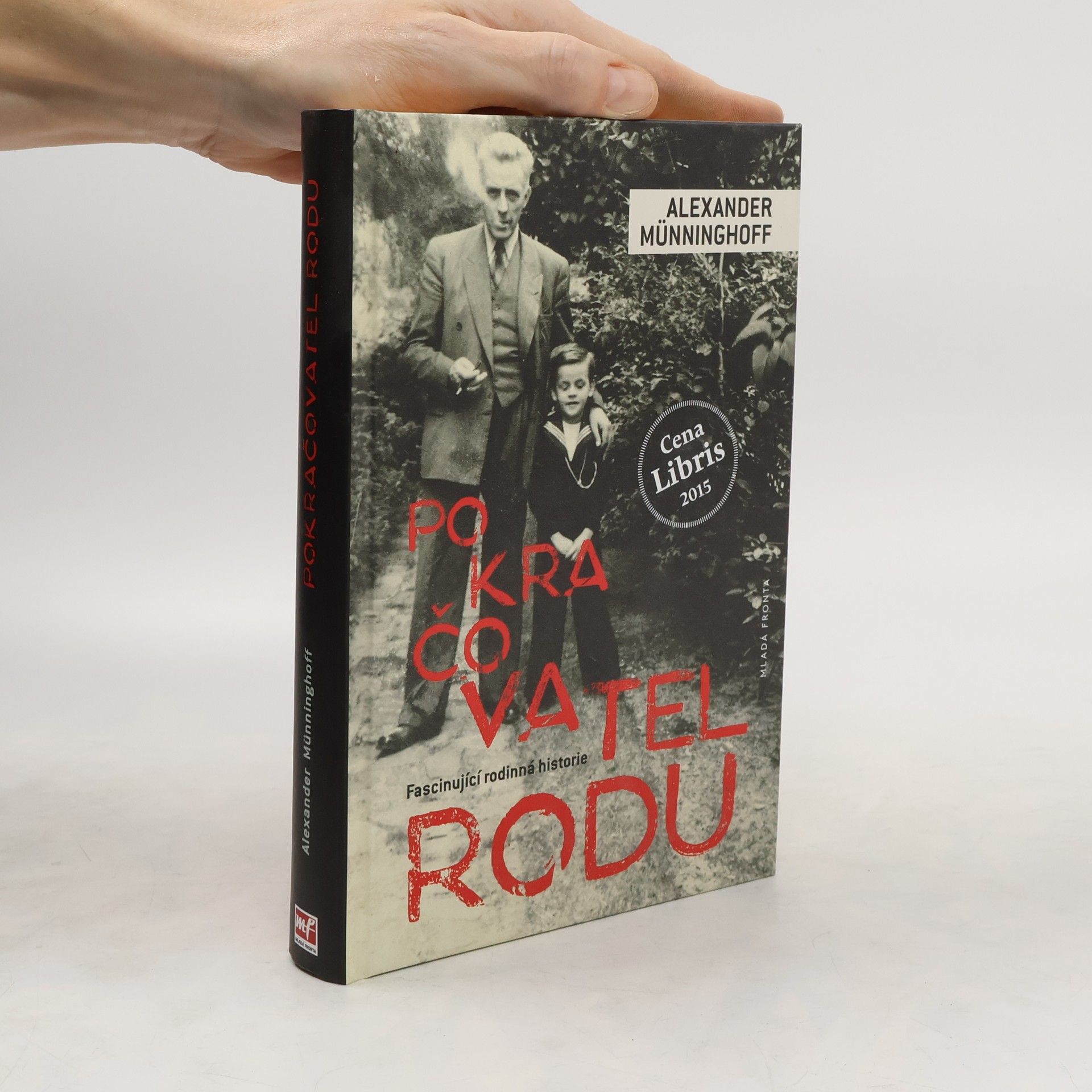 Alexander Münninghoff Pokračovatel rodu: Rodinná kronika