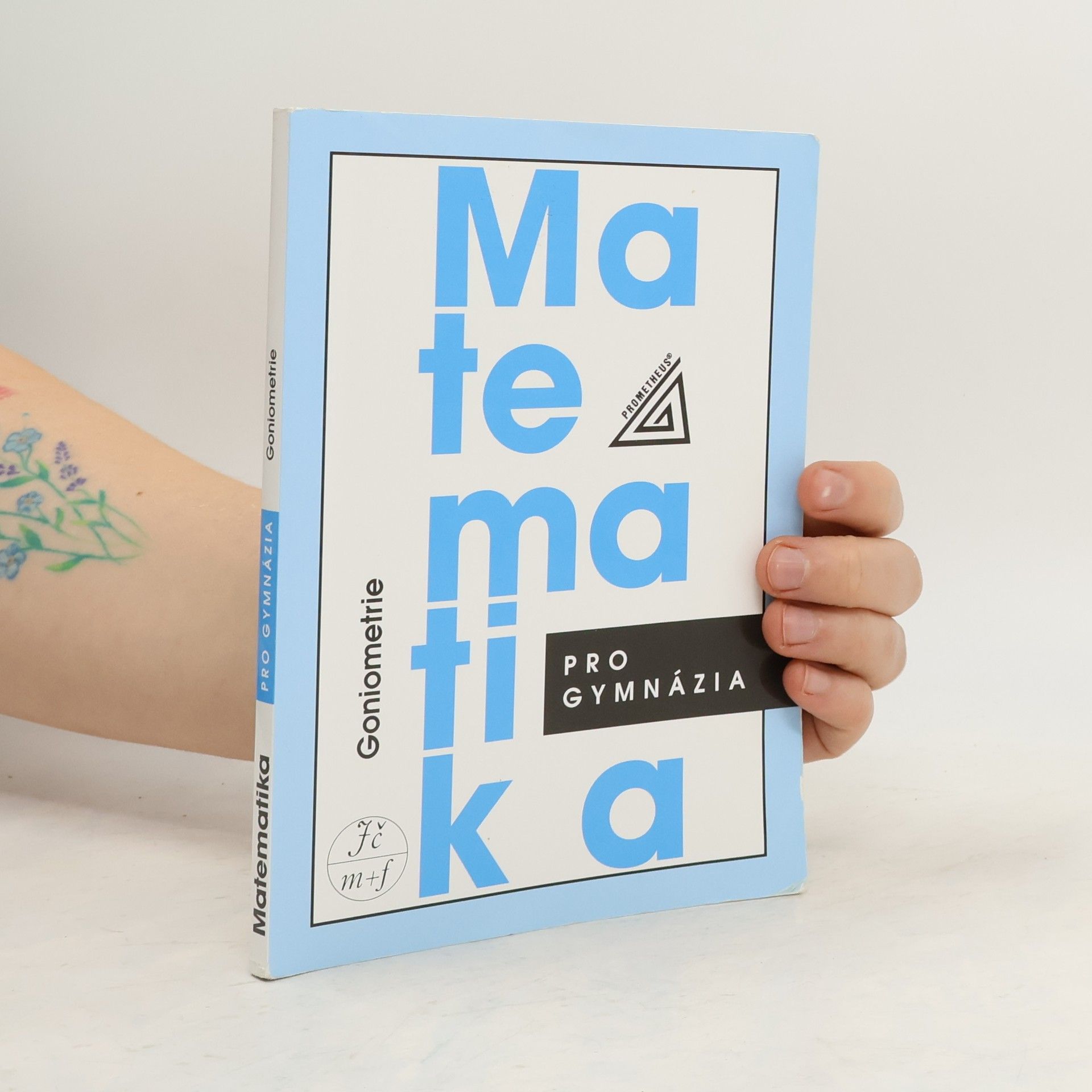 Oldřich Odvárko Matematika pro gymnázia. Goniometrie