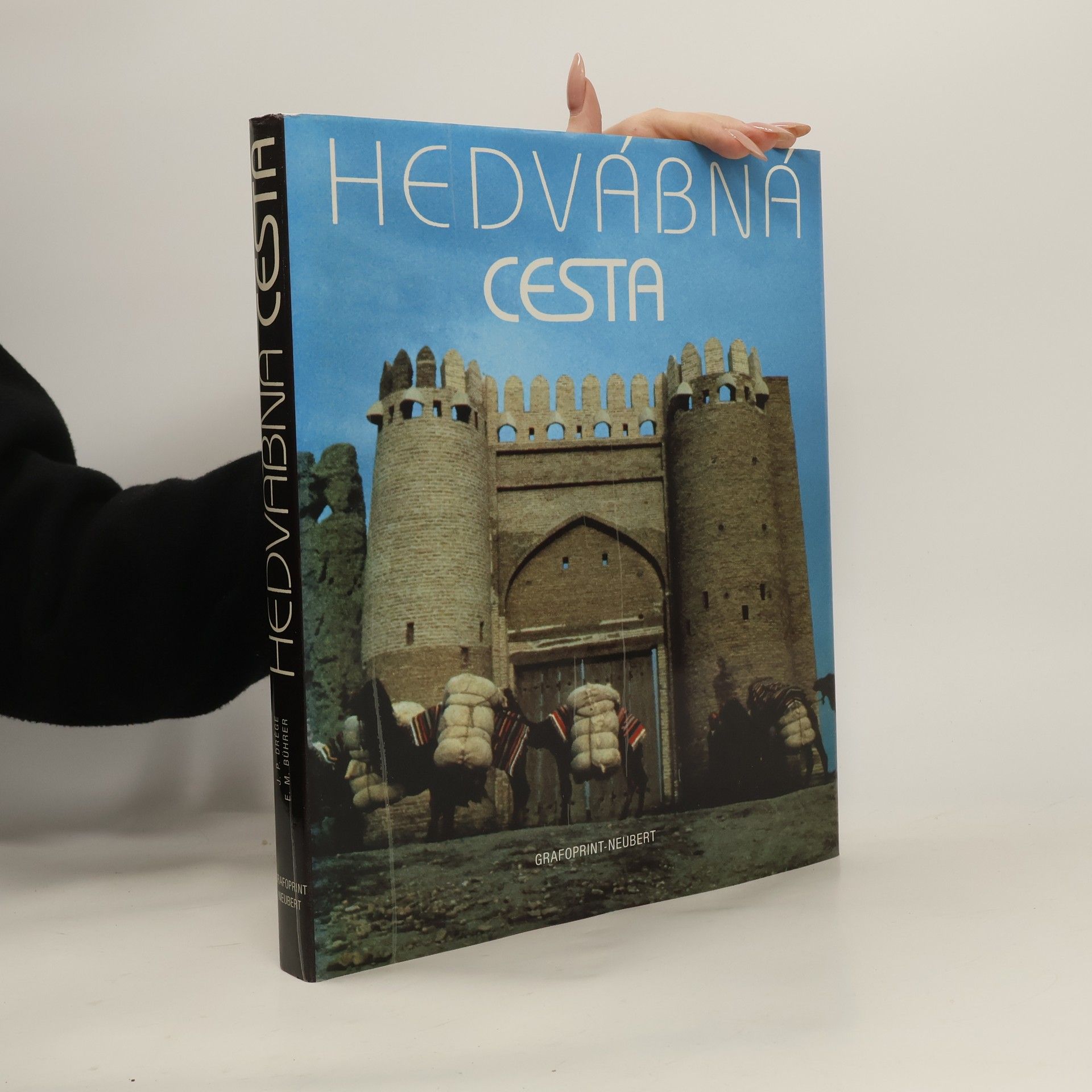 Jean Pierre Drège Hedvábná cesta