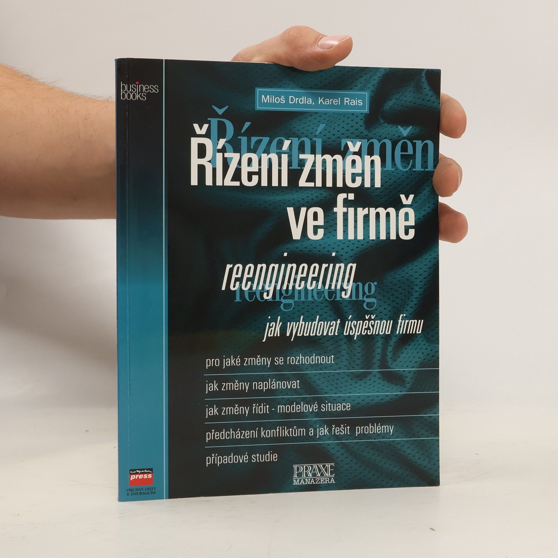 Karel Rais Řízení změn ve firmě