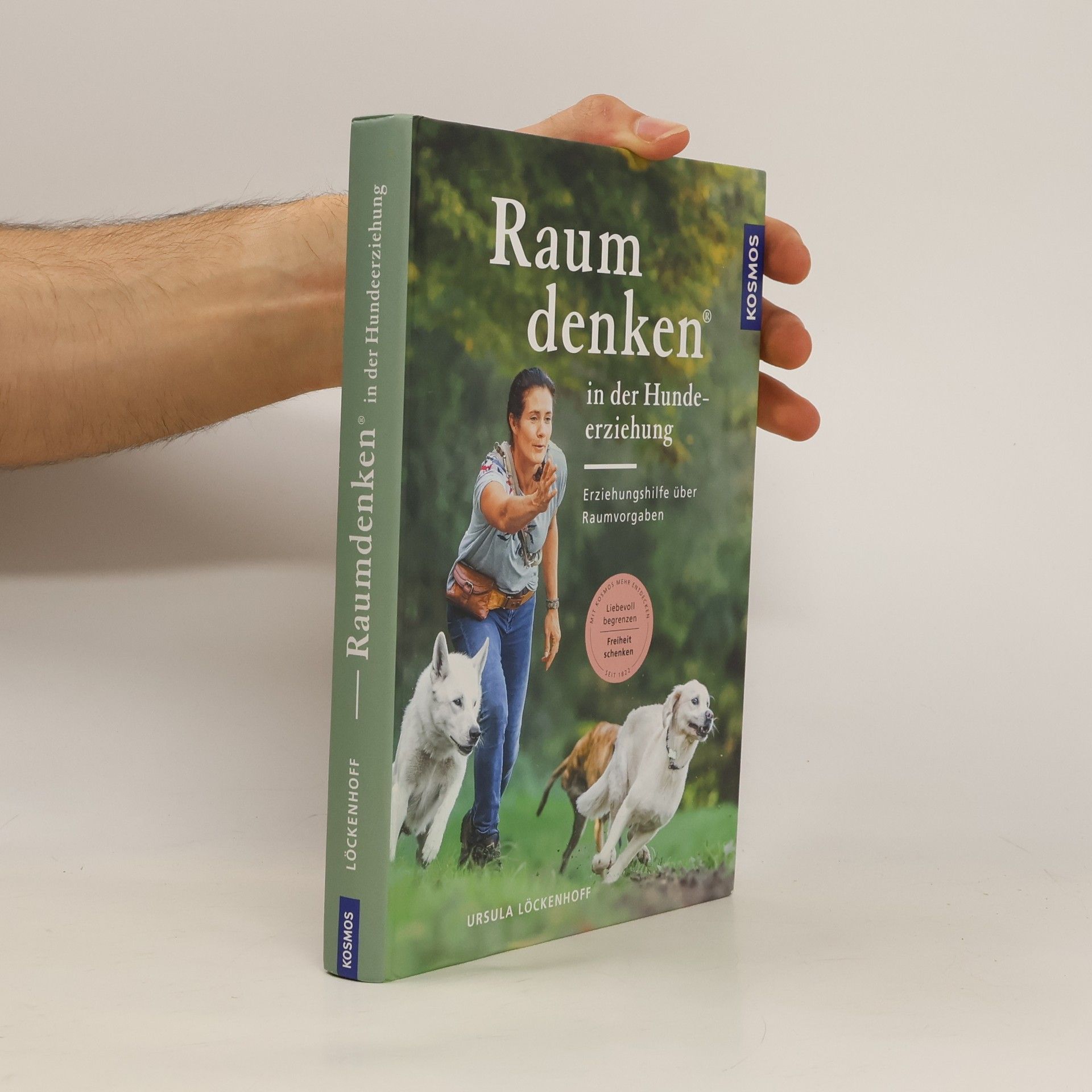 Raumdenken® in der Hundeerziehung. Erziehungshilfe über Raumvorgaben. Liebevoll begrenzen - Freiheit schenken.