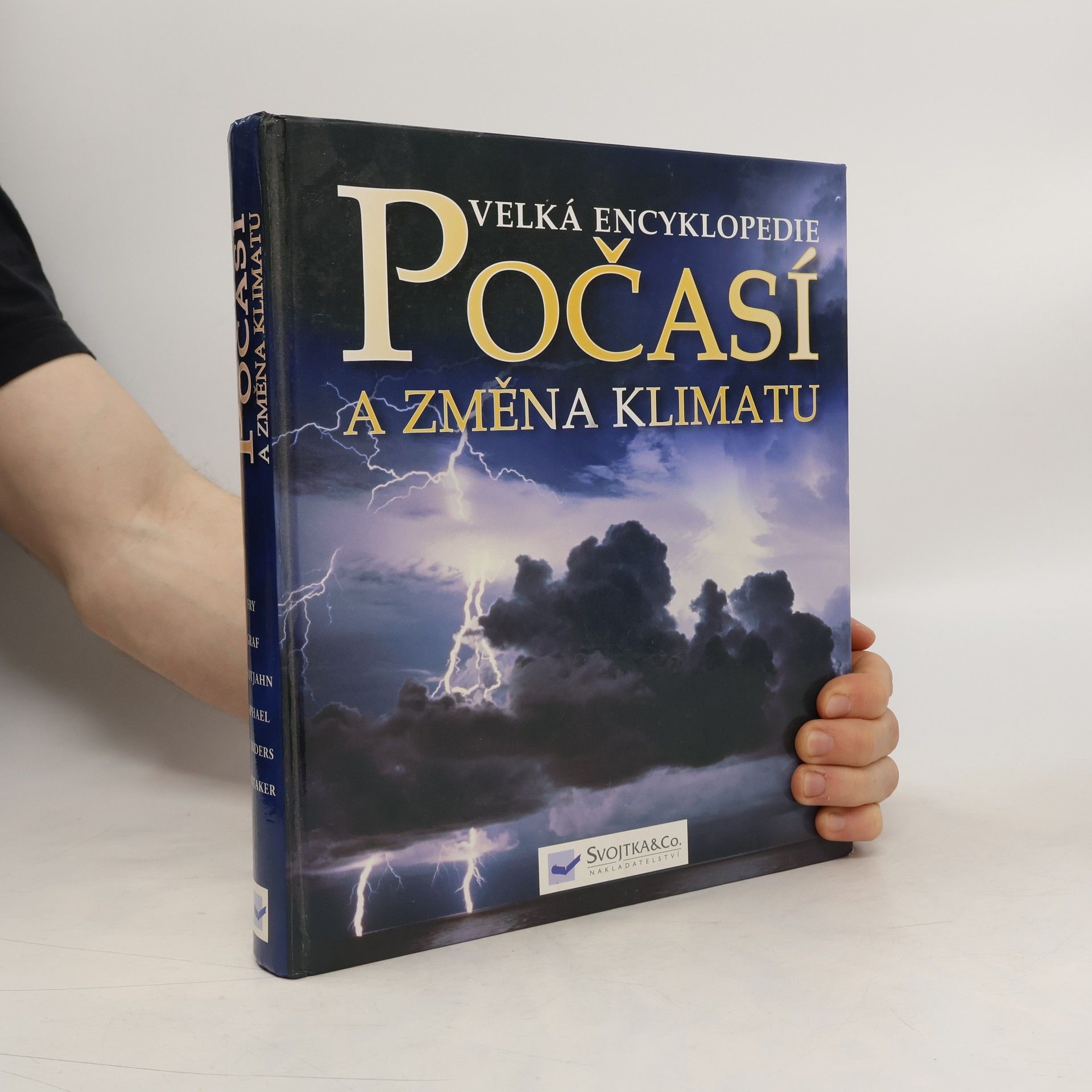 Juliane L. Juliane Loraine Fry Počasí a změna klimatu : velká encyklopedie : souhrnný obrazový průvodce