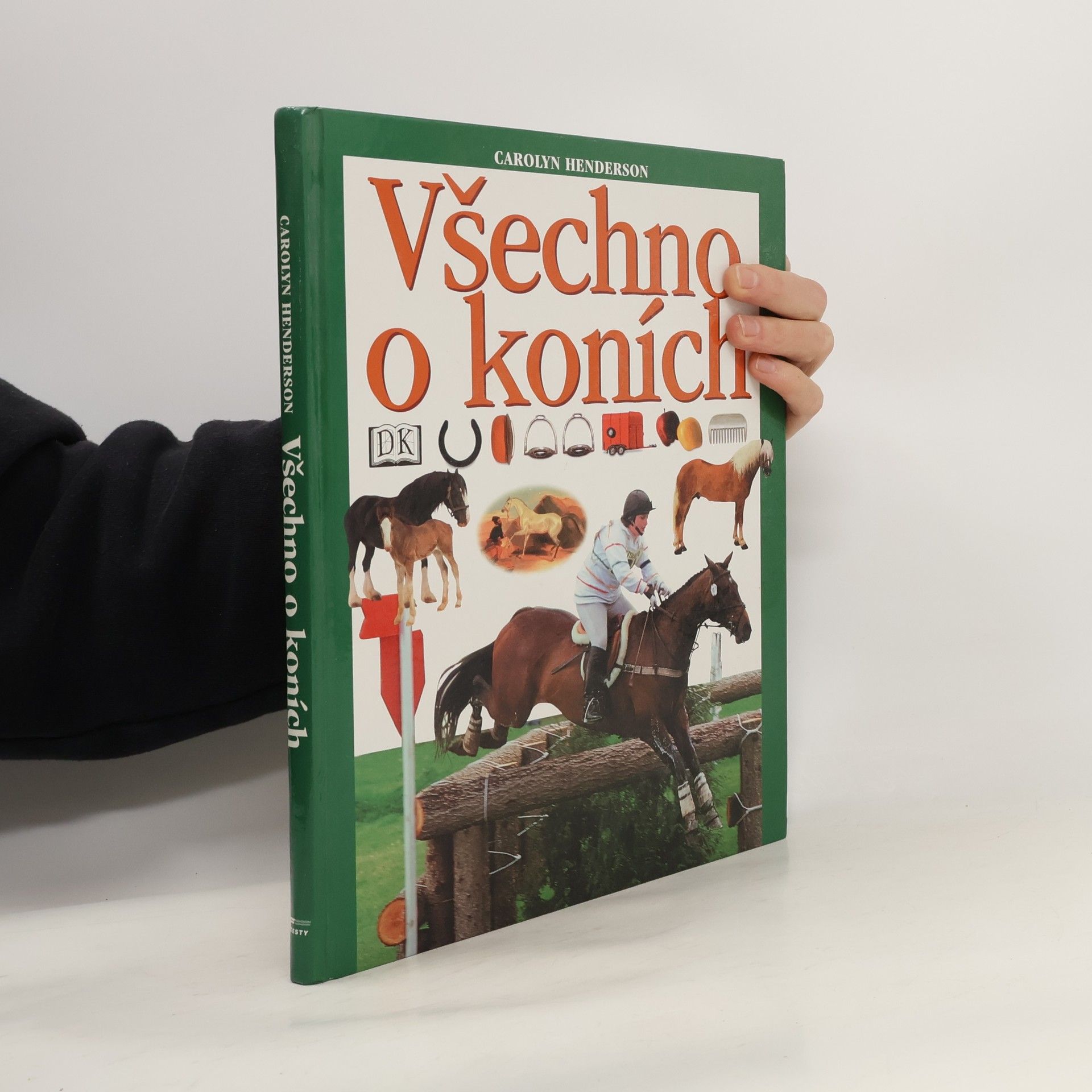 Carolyn Henderson Všechno o koních