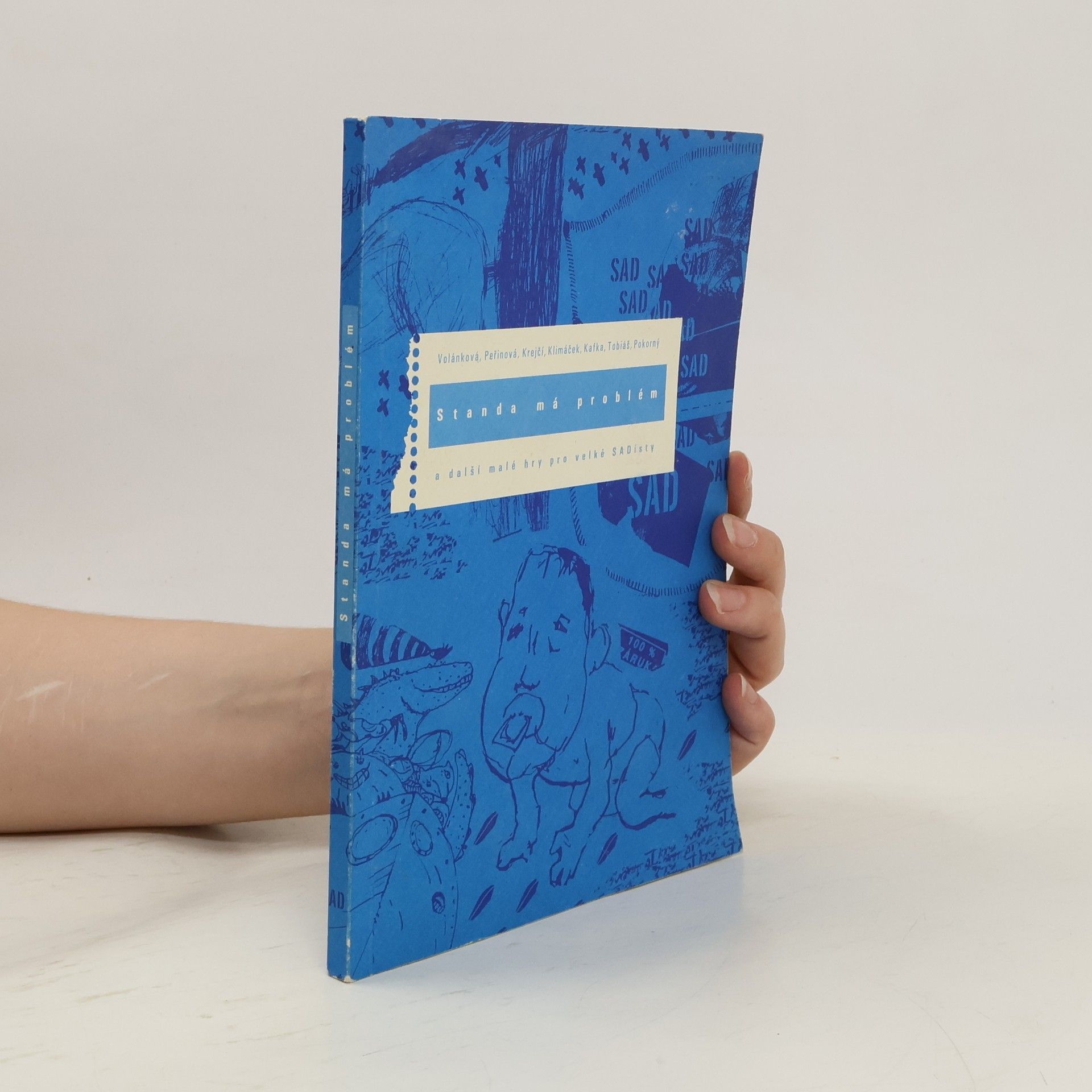 Collectif d'auteurs Standa má problém a další malé hry pro velké SADisty