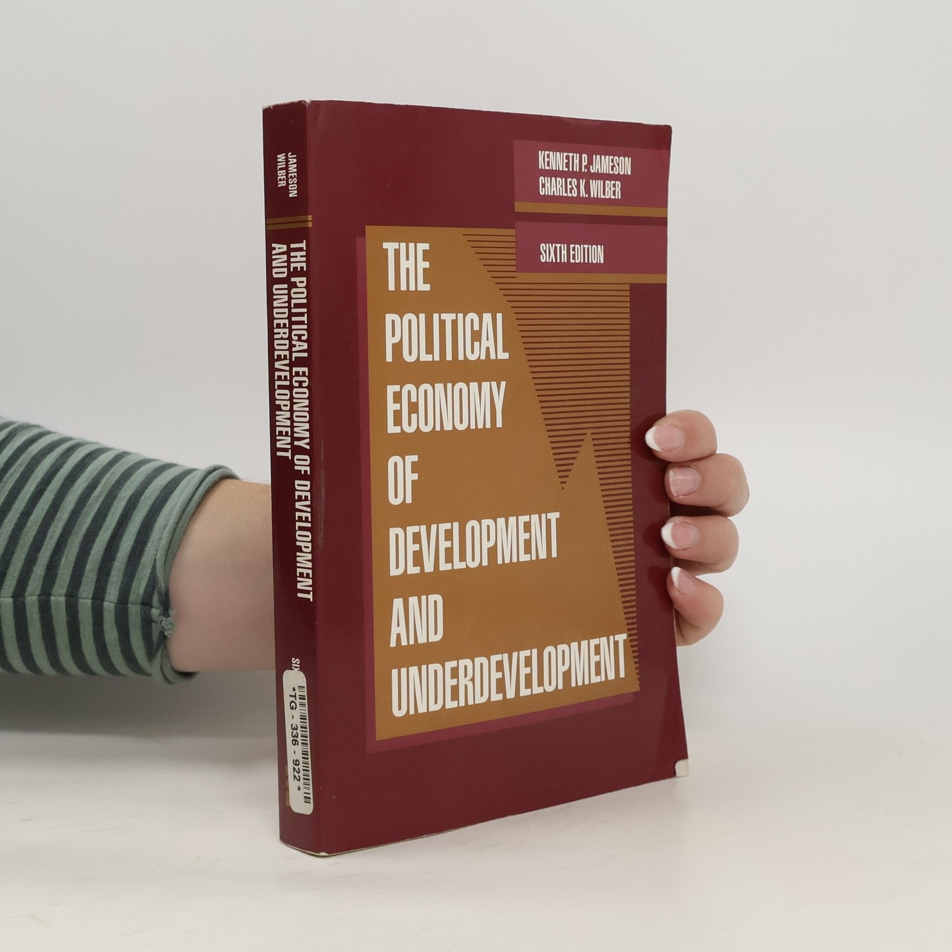 Kenneth P. Jameson The Political Economy of Development and Underdevelopment