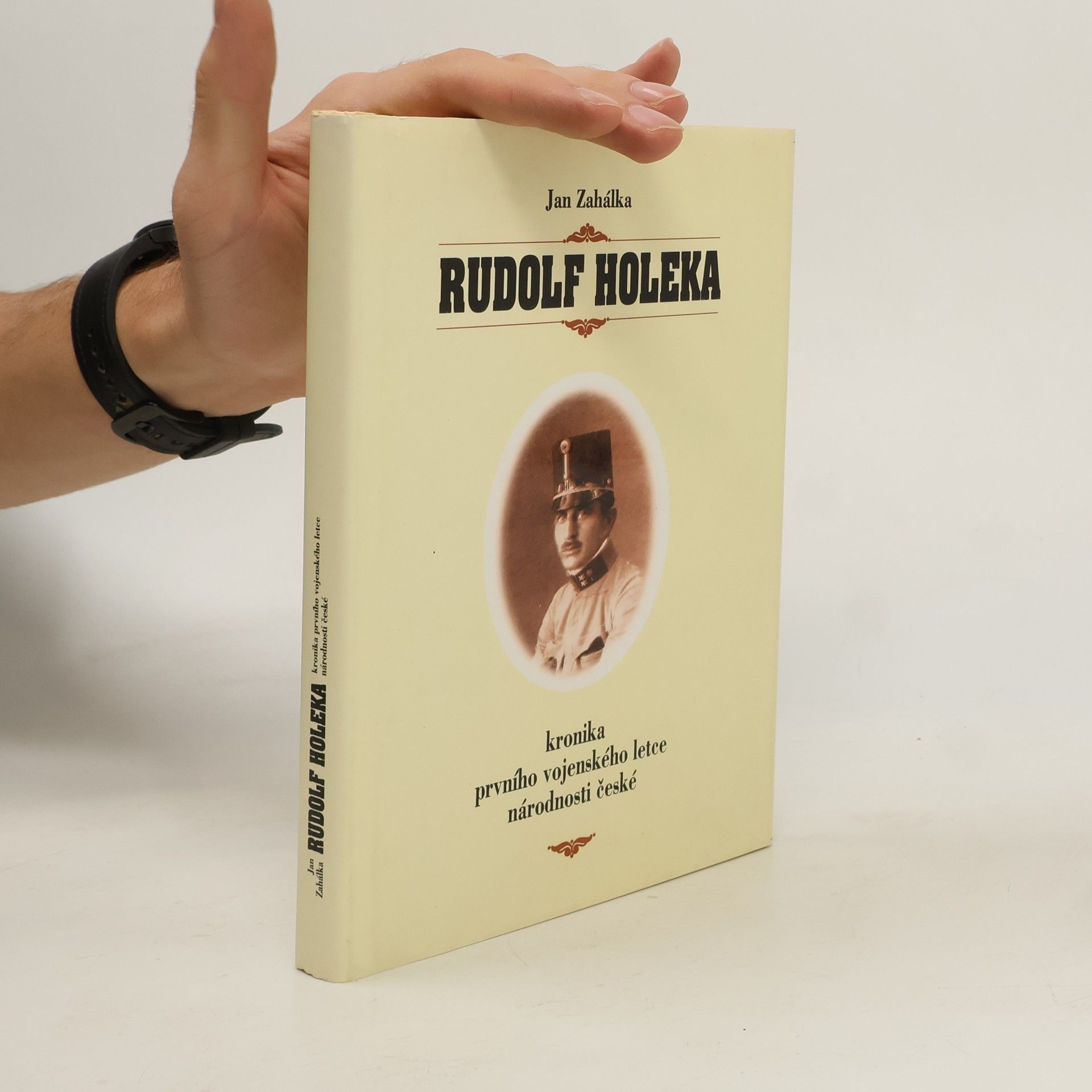 Rudolf Holeka. Kronika prvního vojenského letce národnosti české