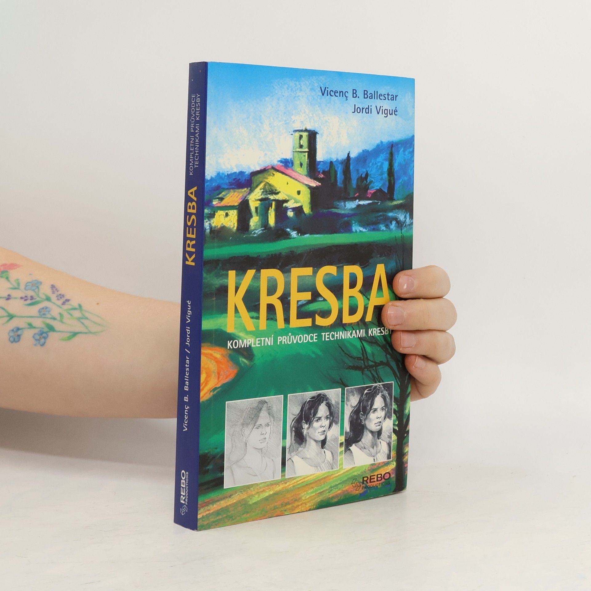 Kresba. Kompletní průvodce technikami kresby