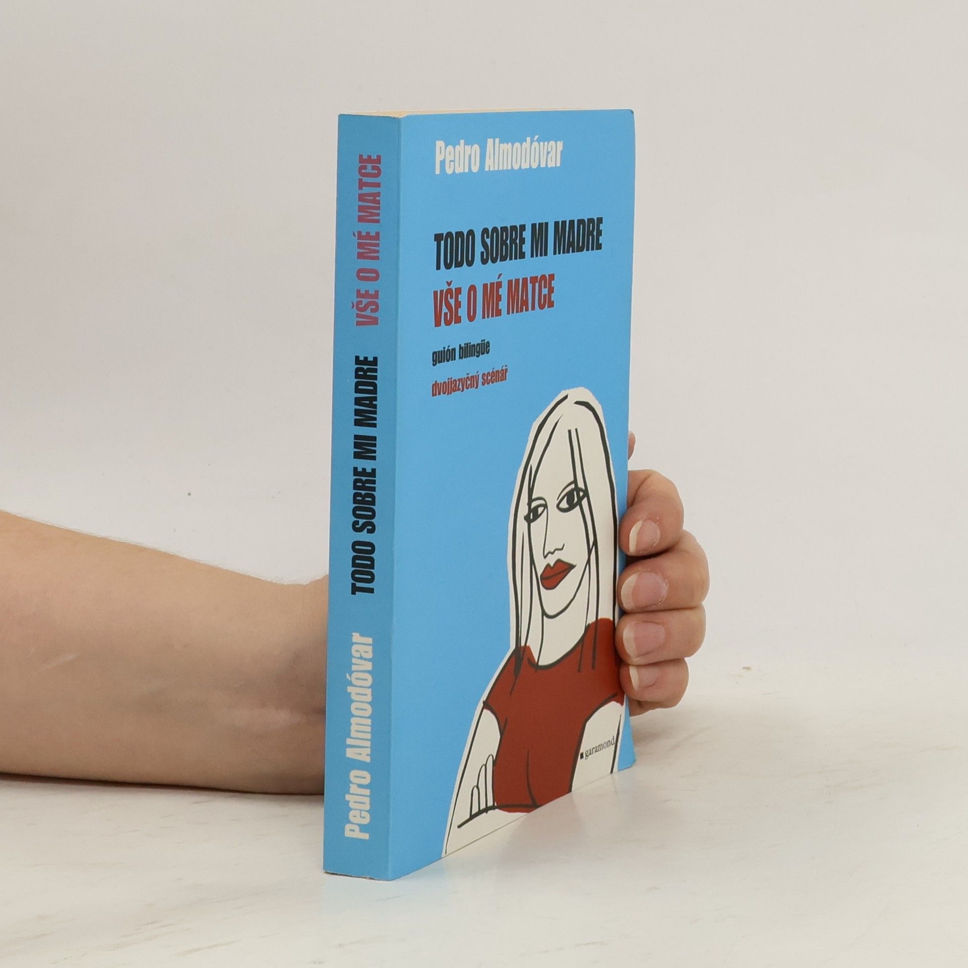 Pedro Almodóvar Todo sobre mi madre / Vše o mé matce