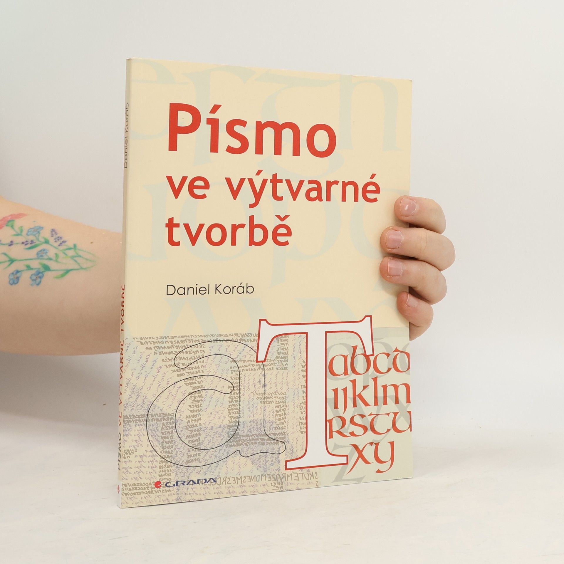 Daniel Koráb Písmo ve výtvarné tvorbě