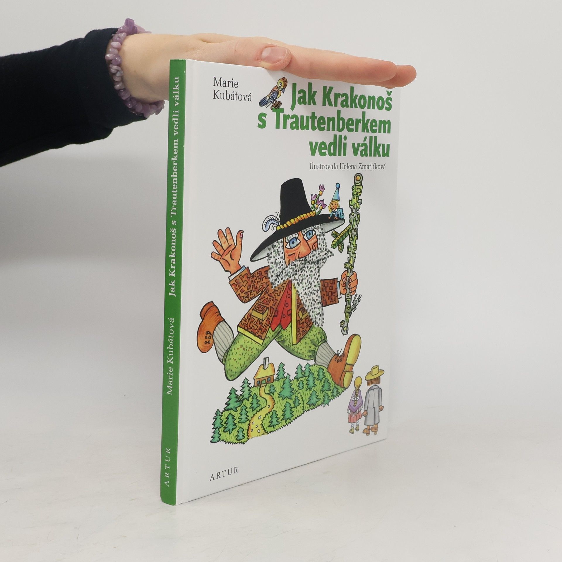 Marie Kubátová Jak Krakonoš s Trautenberkem vedli válku