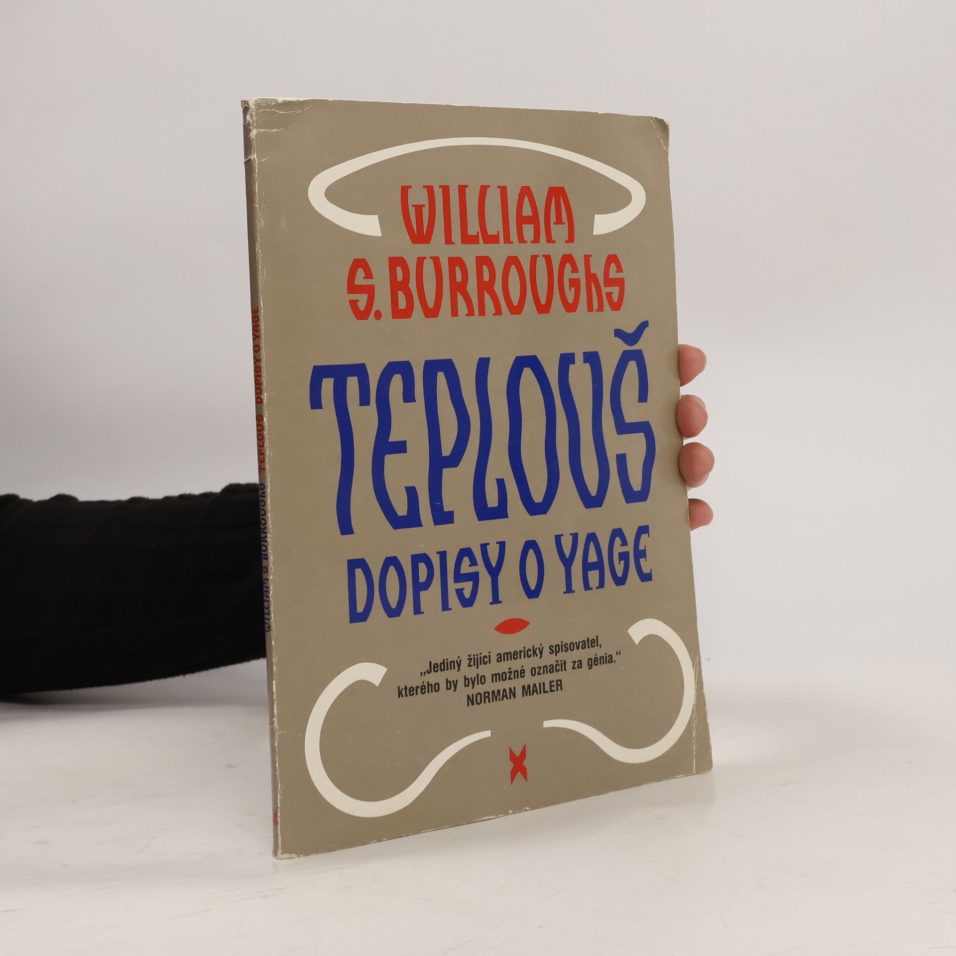 William Seward Burroughs Teplouš. Dopisy o Yage