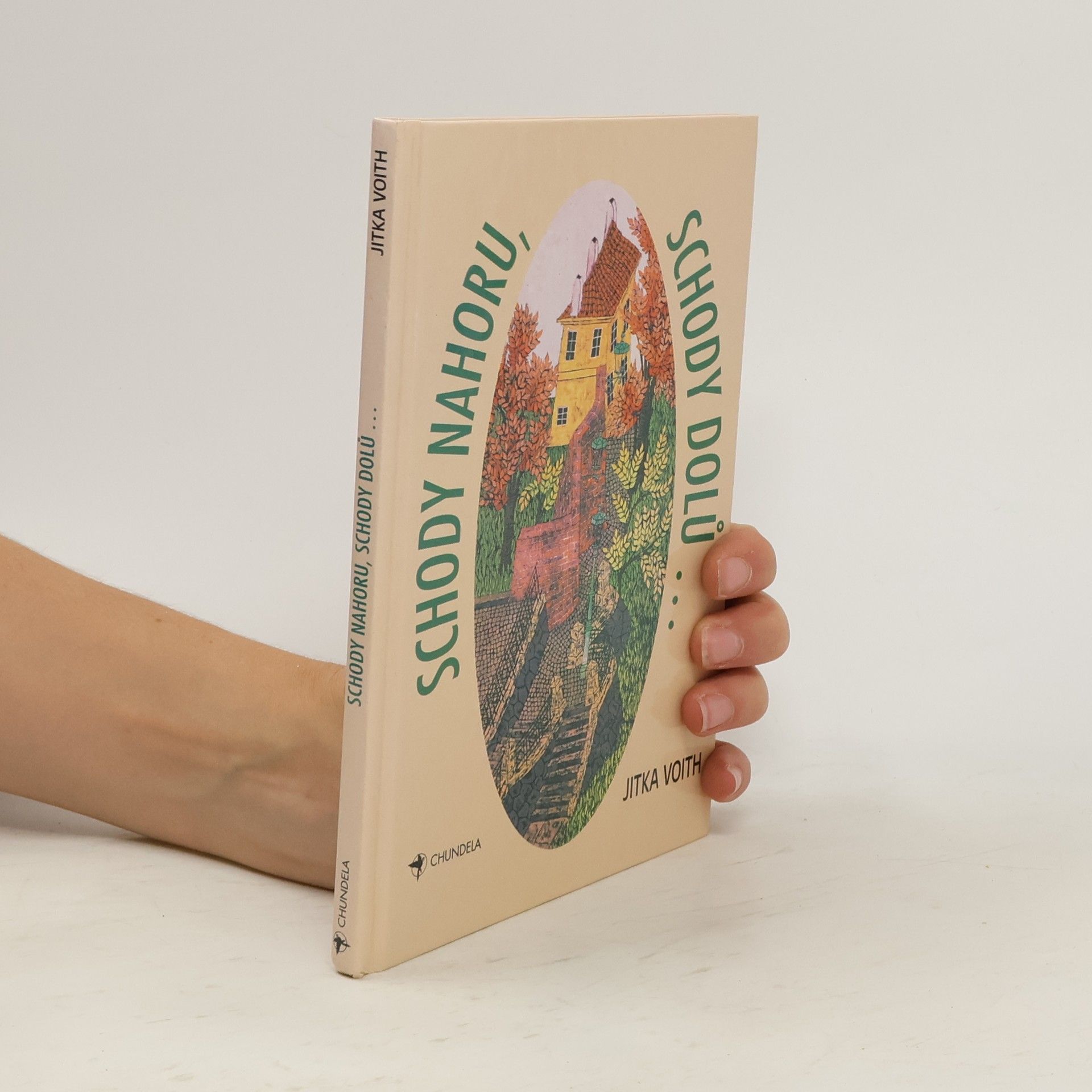 Jitka Voith Schody nahoru, schody dolů