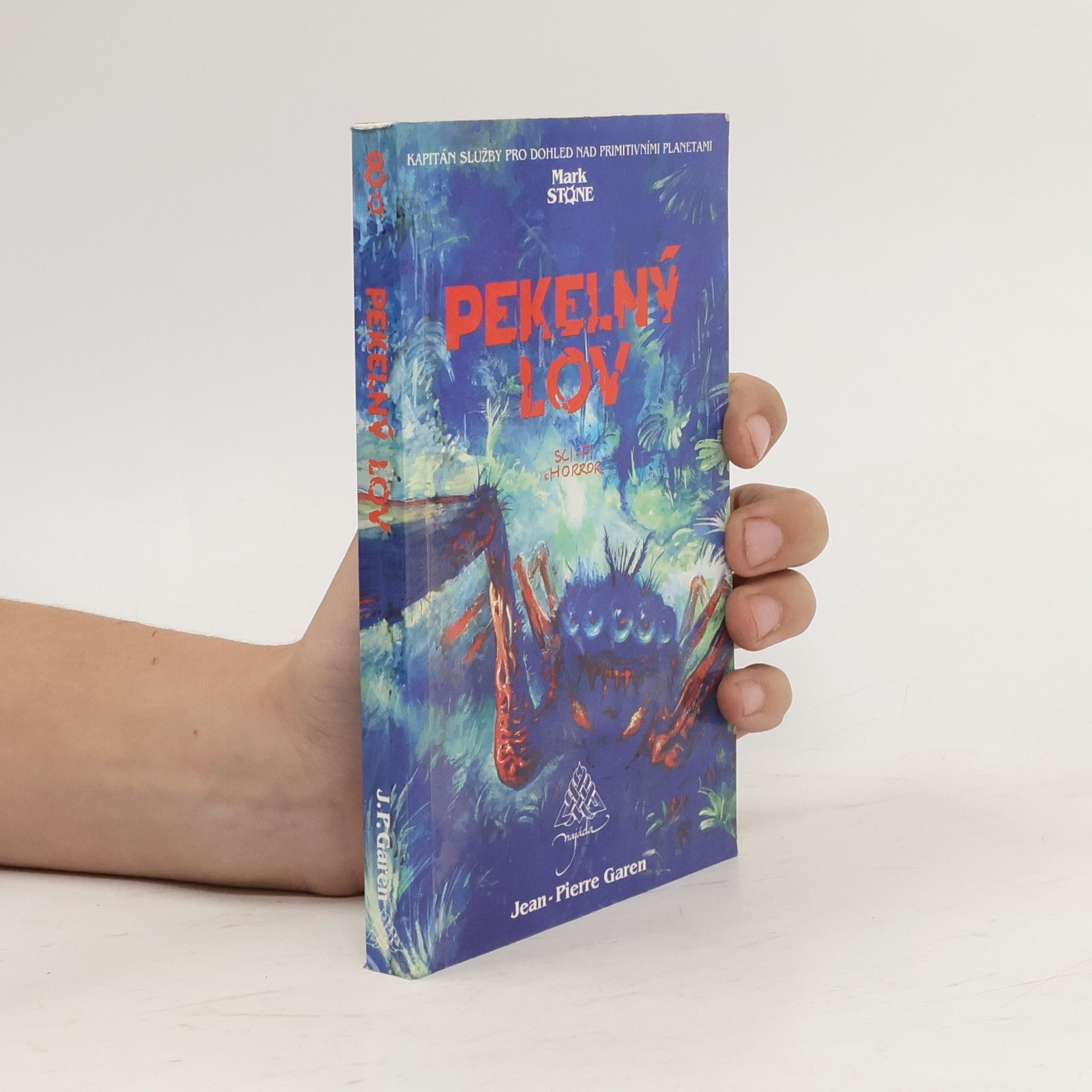 Jean-Pierre Garen Pekelný lov