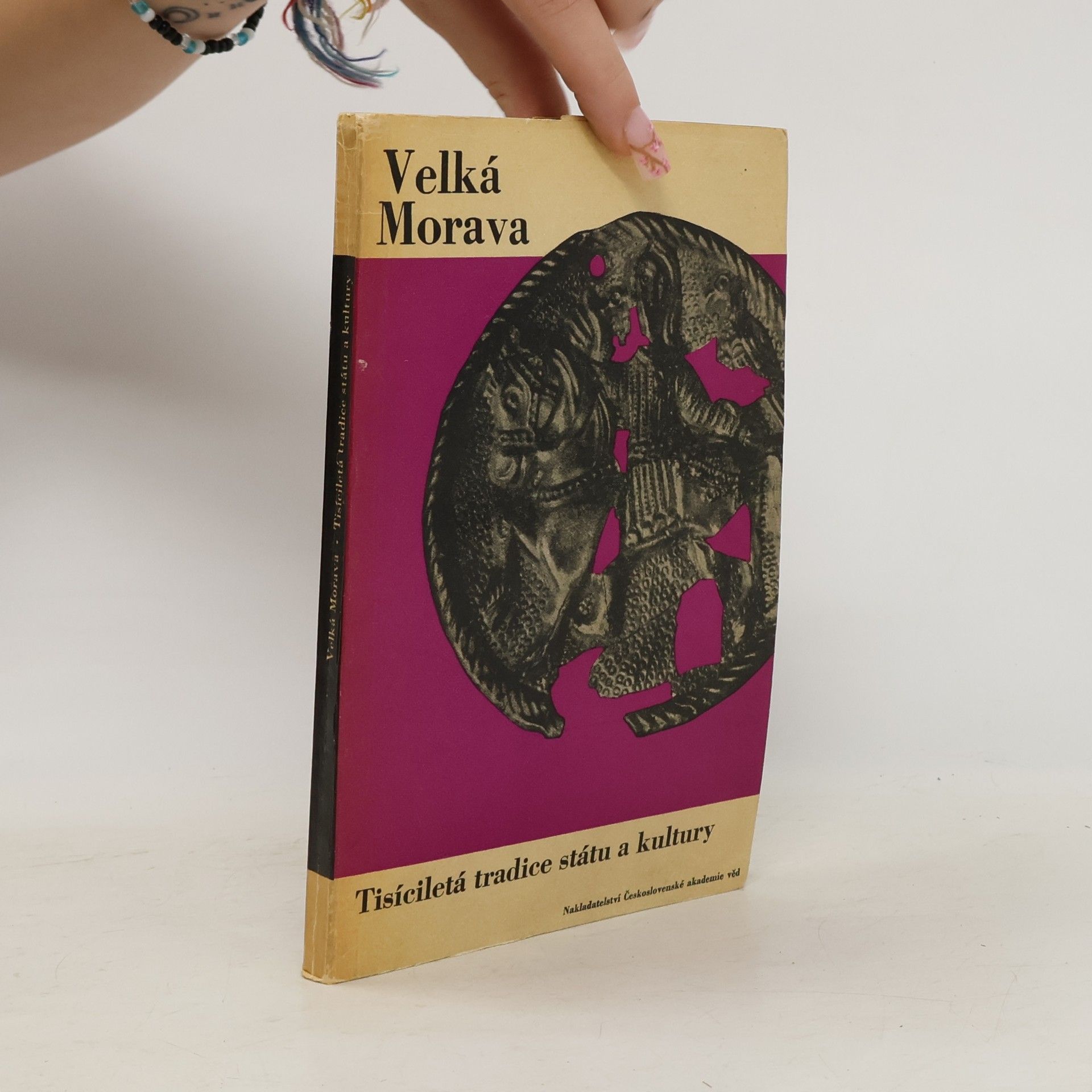 Velká Morava. Tisíciletá tradice státu a kultury