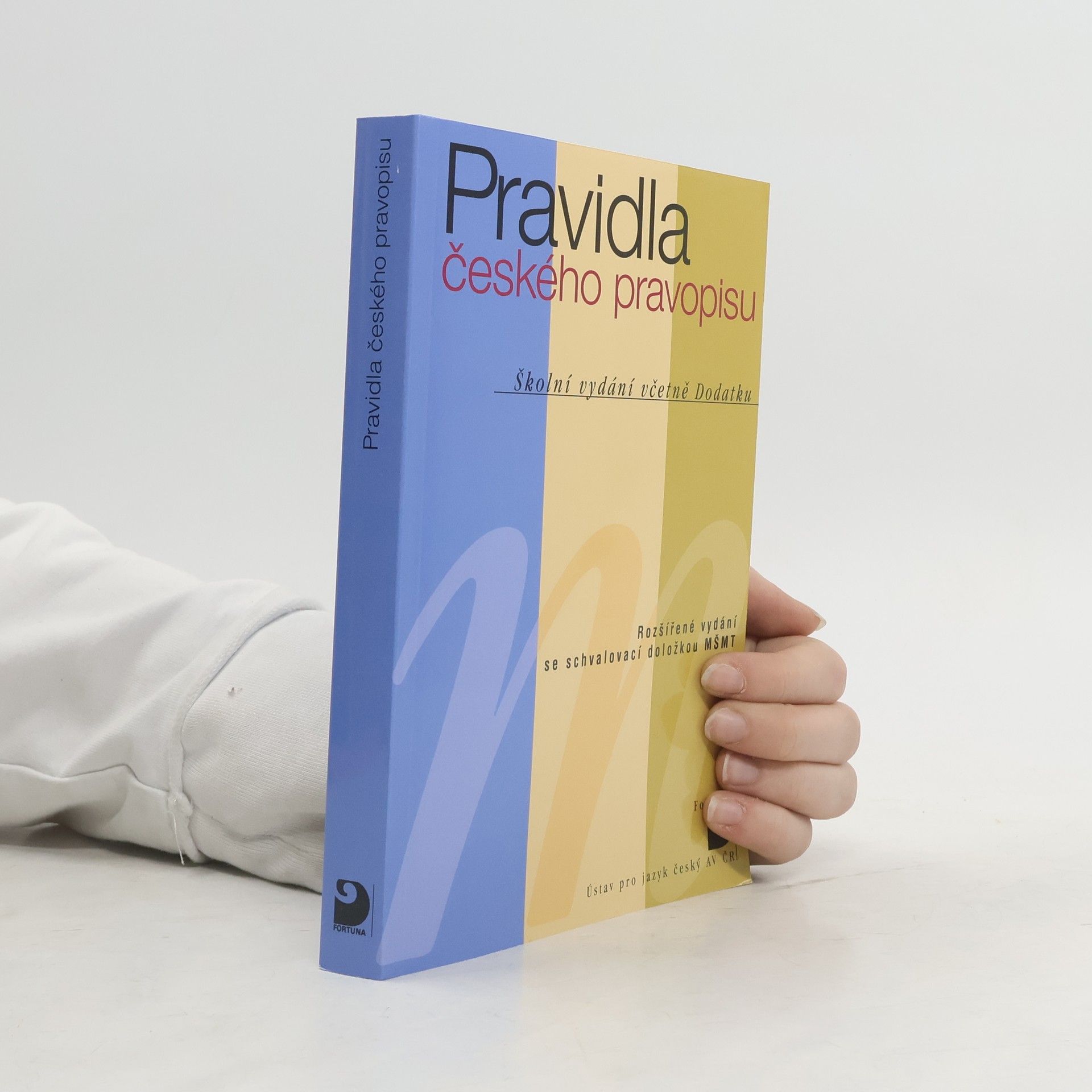 Autores varios Pravidla českého pravopisu : školní vydání včetně Dodatku