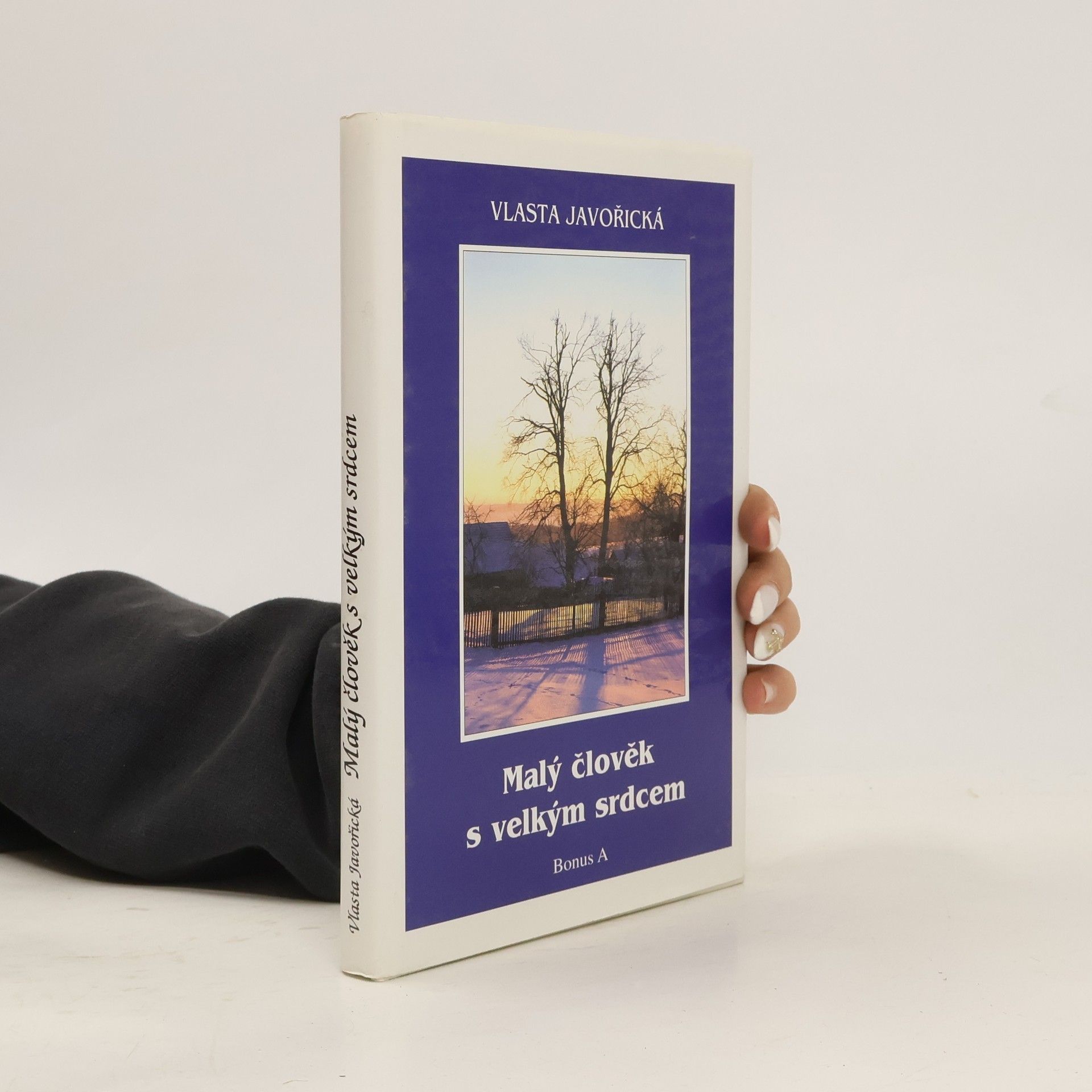 Vlasta Javořická Malý člověk s velkým srdcem